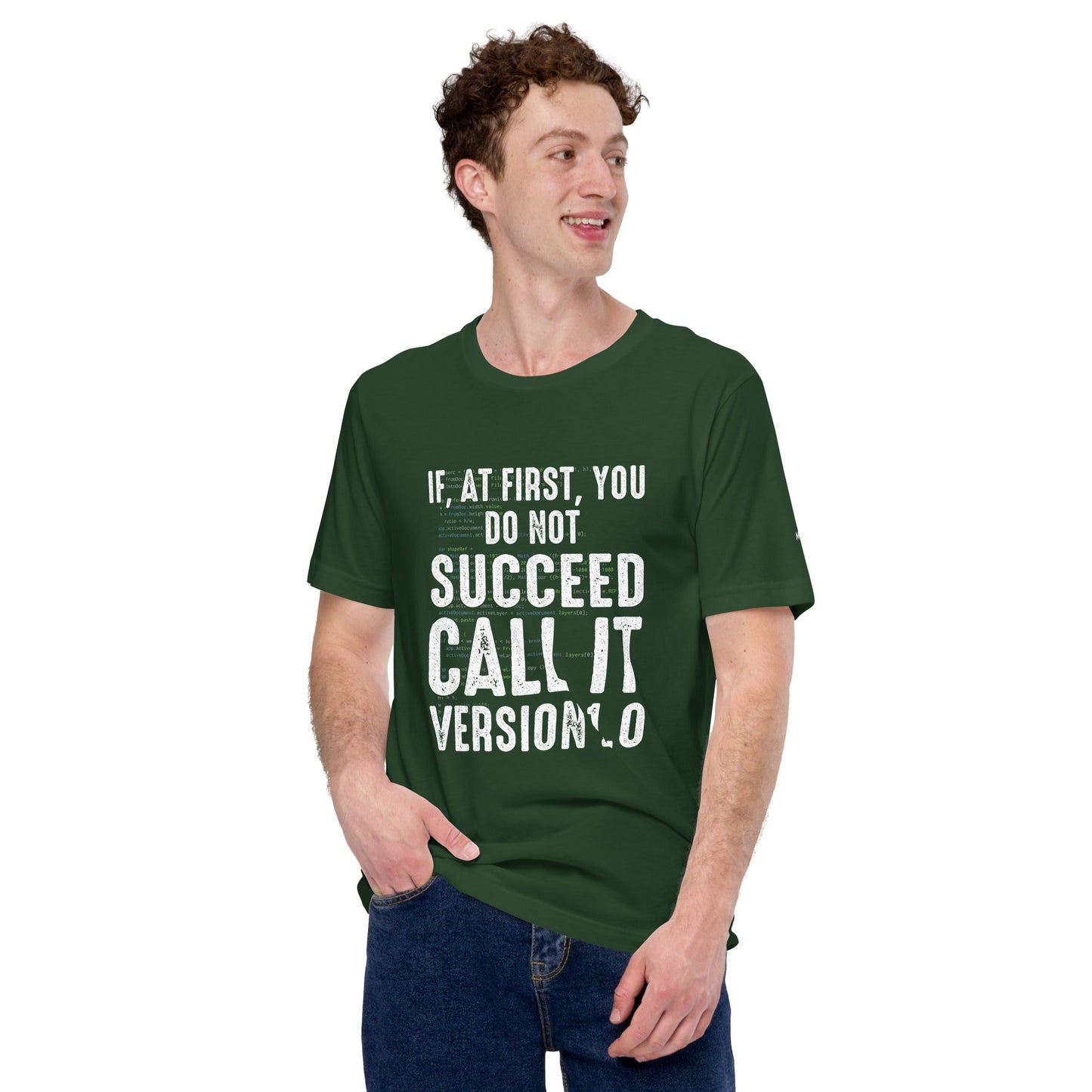 If Not Succeed, Call it Version 1.0 Unisex t-shirt by DarkByteGear