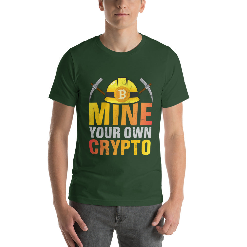 Mine your own Crypto - Unisex t-shirt by DarkByteGear