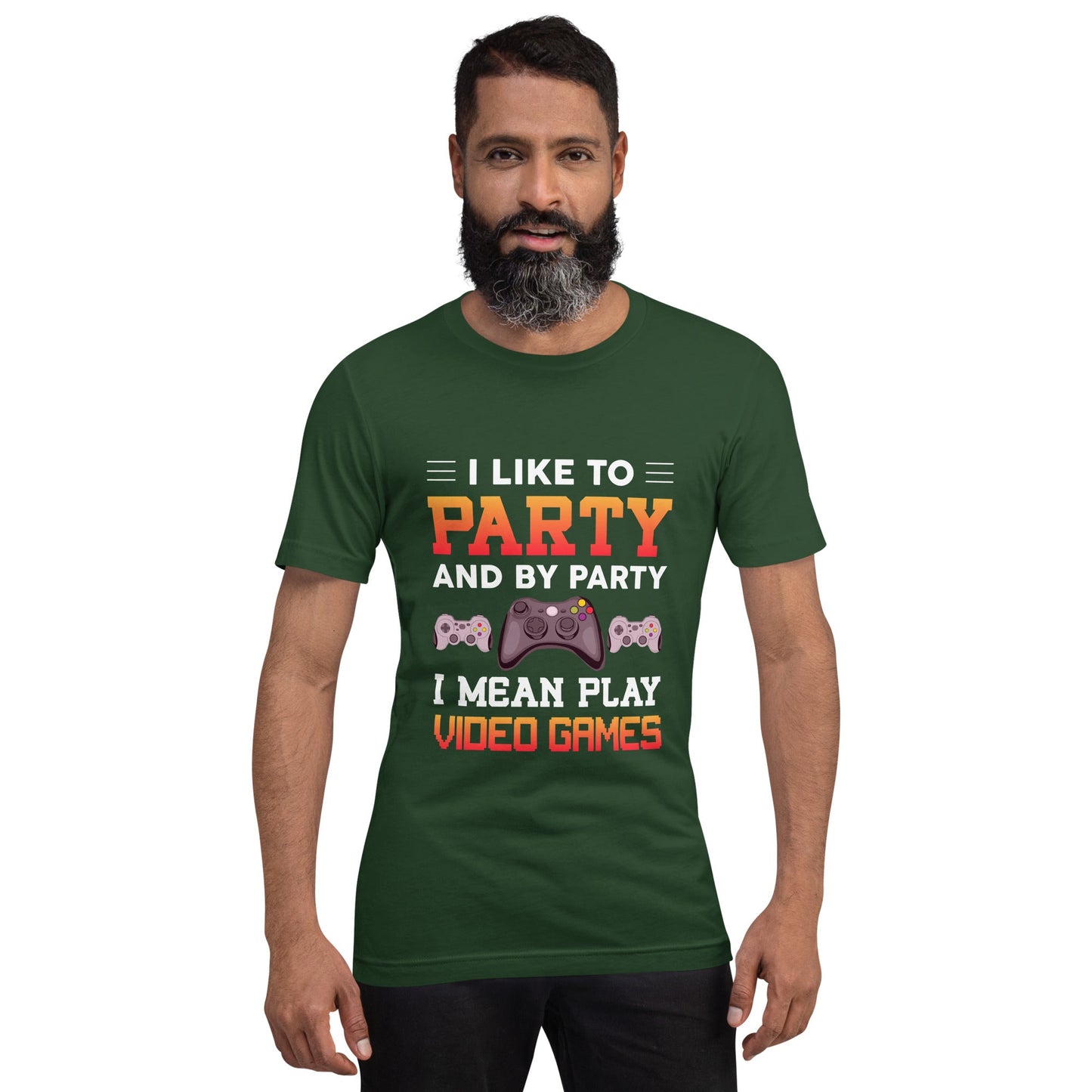 I Like to Party and by Party, I mean Play Video Games - Unisex t-shirt by DarkByteGear