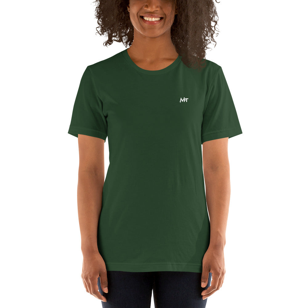 Y'all used to Laugh at Me. Who's crazy, now? - Unisex t-shirt ( Back Print ) by DarkByteGear