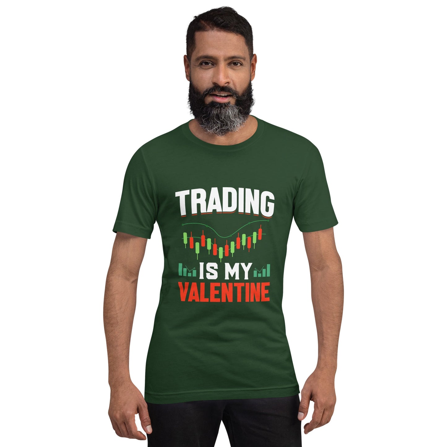 Trading is my Valentine - Unisex t-shirt by DarkByteGear