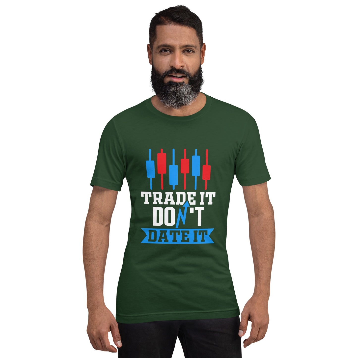 Trade it; Don't Date it - Unisex t-shirt by DarkByteGear