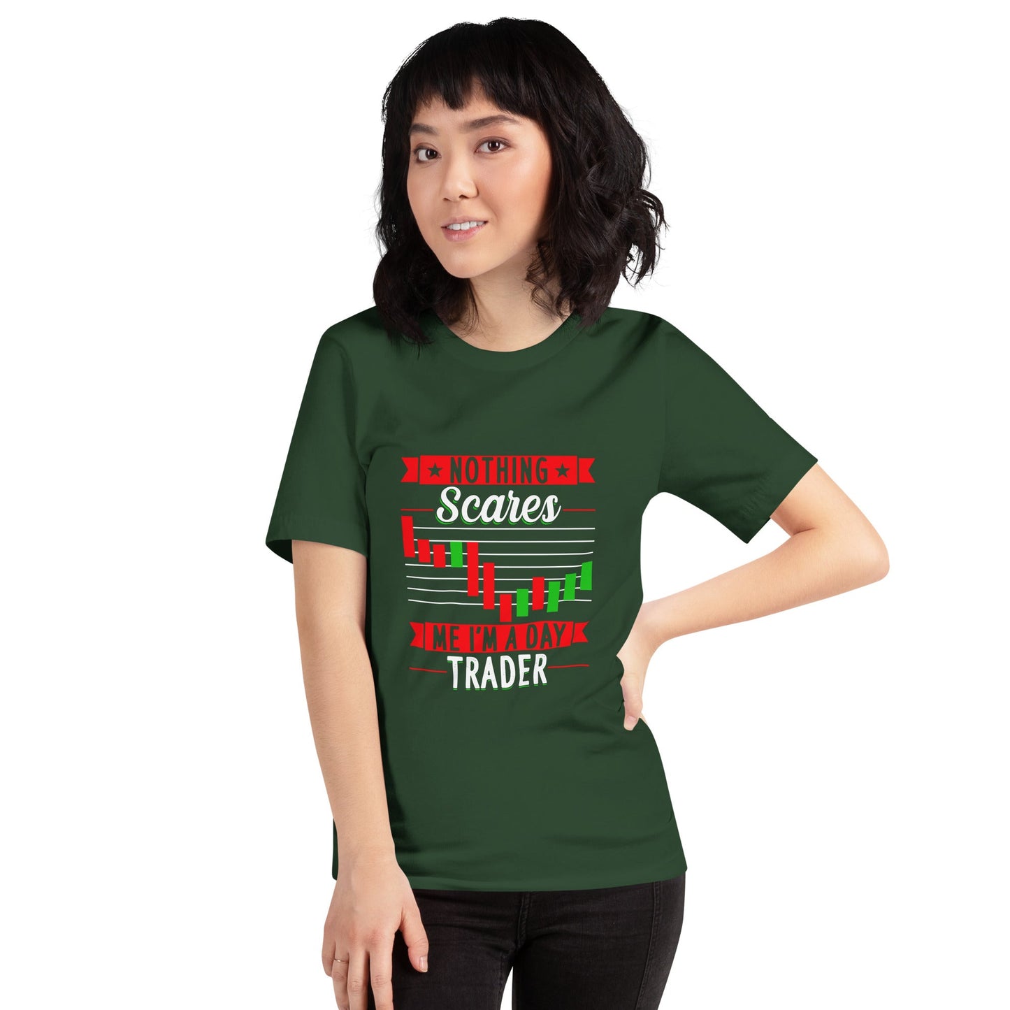 Nothing Scares me; I Am a Day Trader - Unisex t-shirt by DarkByteGear