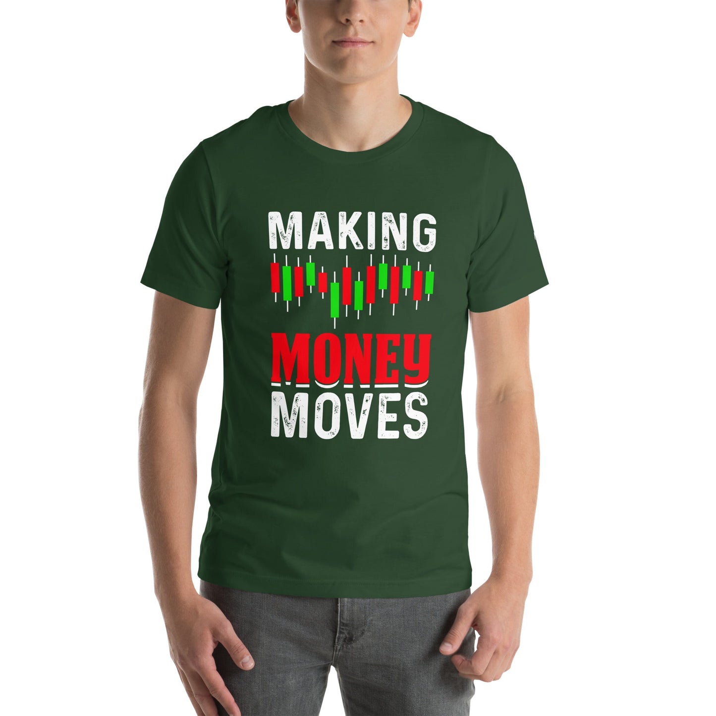 Making Money Moves - Unisex t-shirt by DarkByteGear