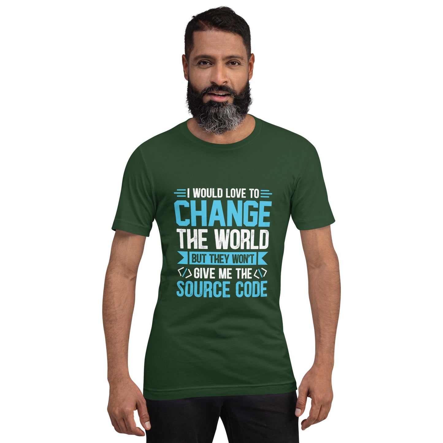 I would Love to Change the world, but they won't Give me the Source Code V1 - Unisex t-shirt by DarkByteGear