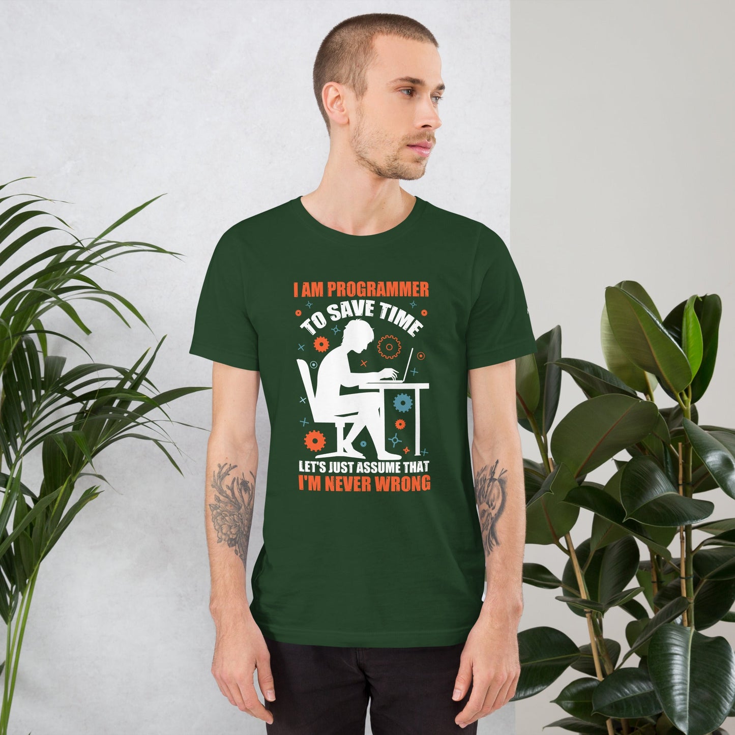 I am Programmer, to Save time, let's just Assume; I am never Wrong - Unisex t-shirt by DarkByteGear