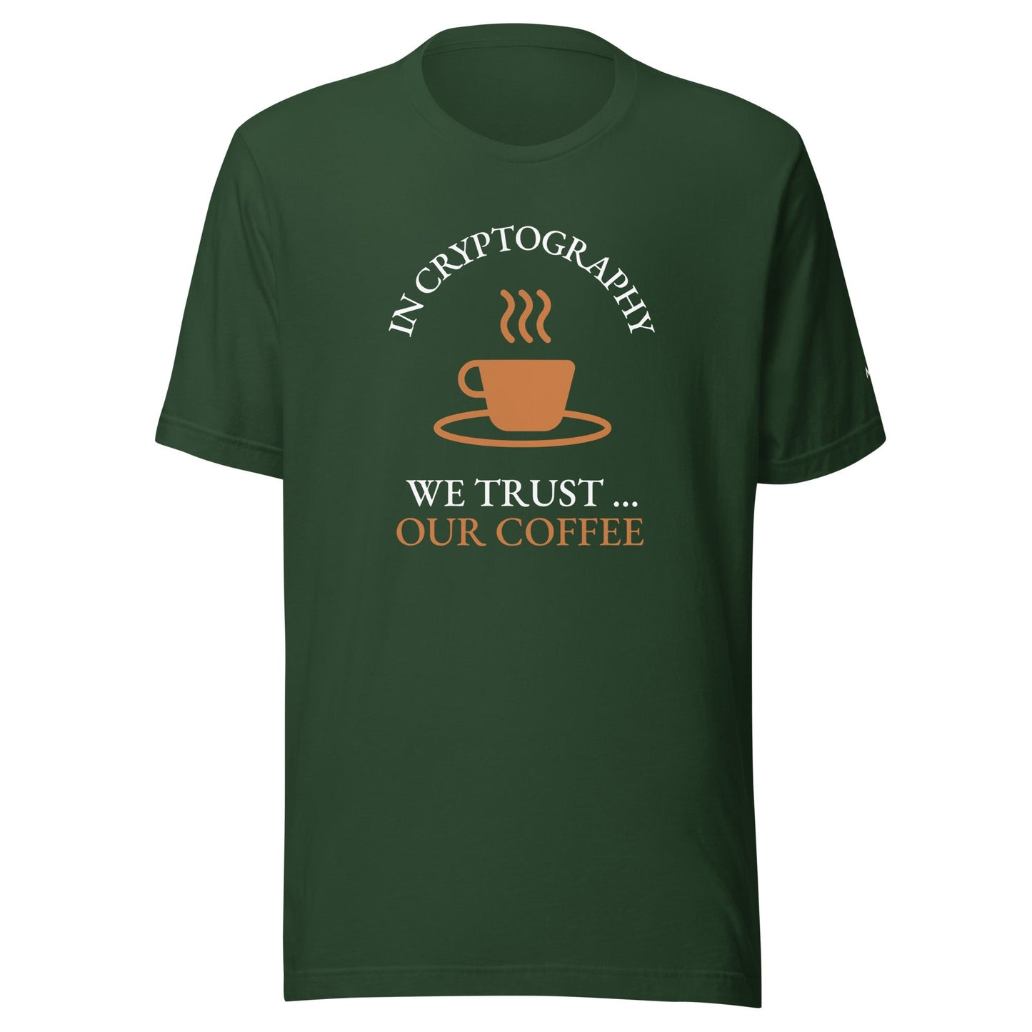 In cryptography, we trust... our coffee (Orange Text) - Unisex t-shirt by DarkByteGear