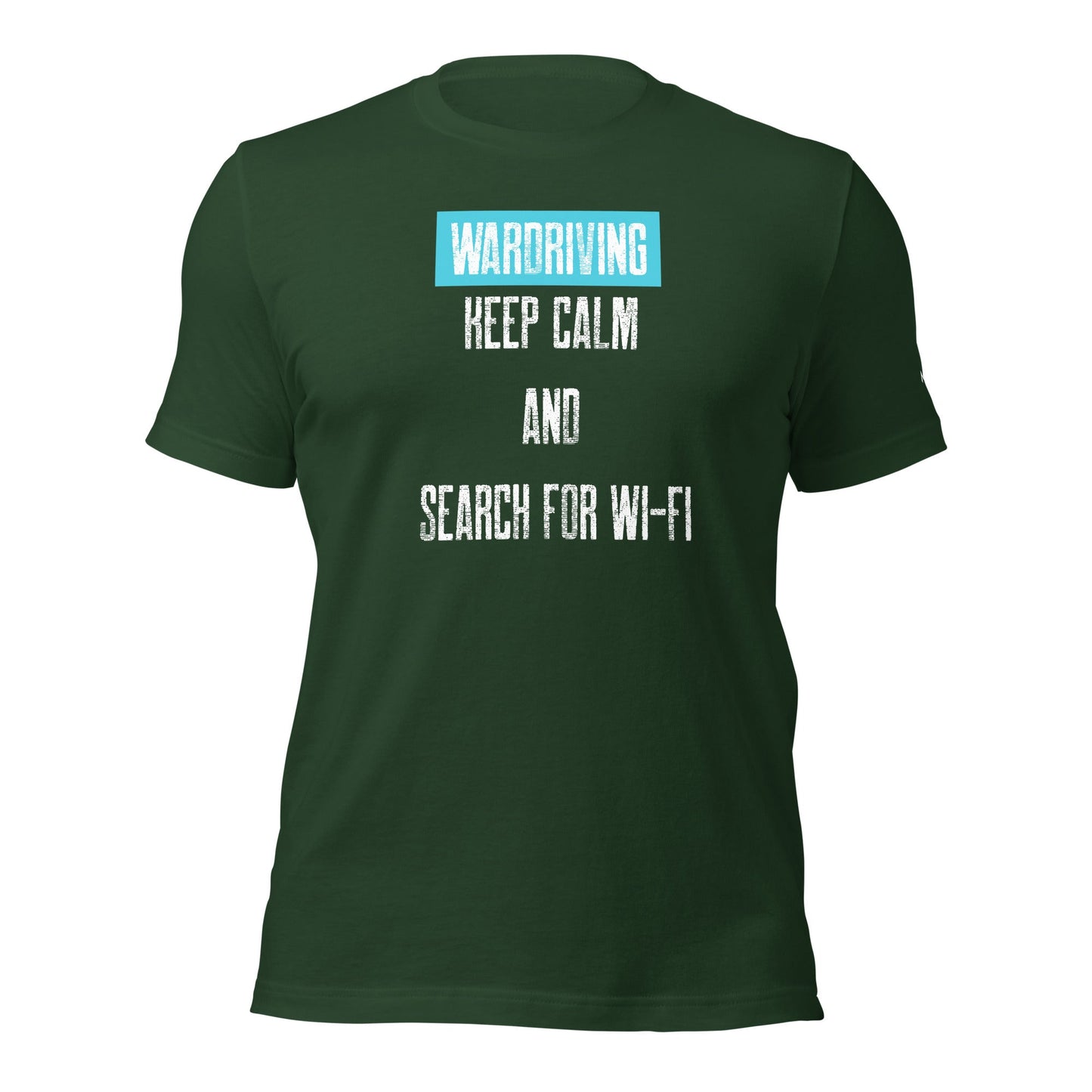 Wardriving Keep calm and search for Wi-Fi - Unisex t-shirt by DarkByteGear