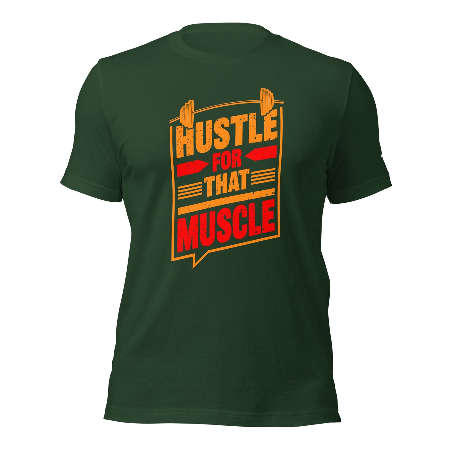 Hustle for that Muscle - Unisex t-shirt by DarkByteGear