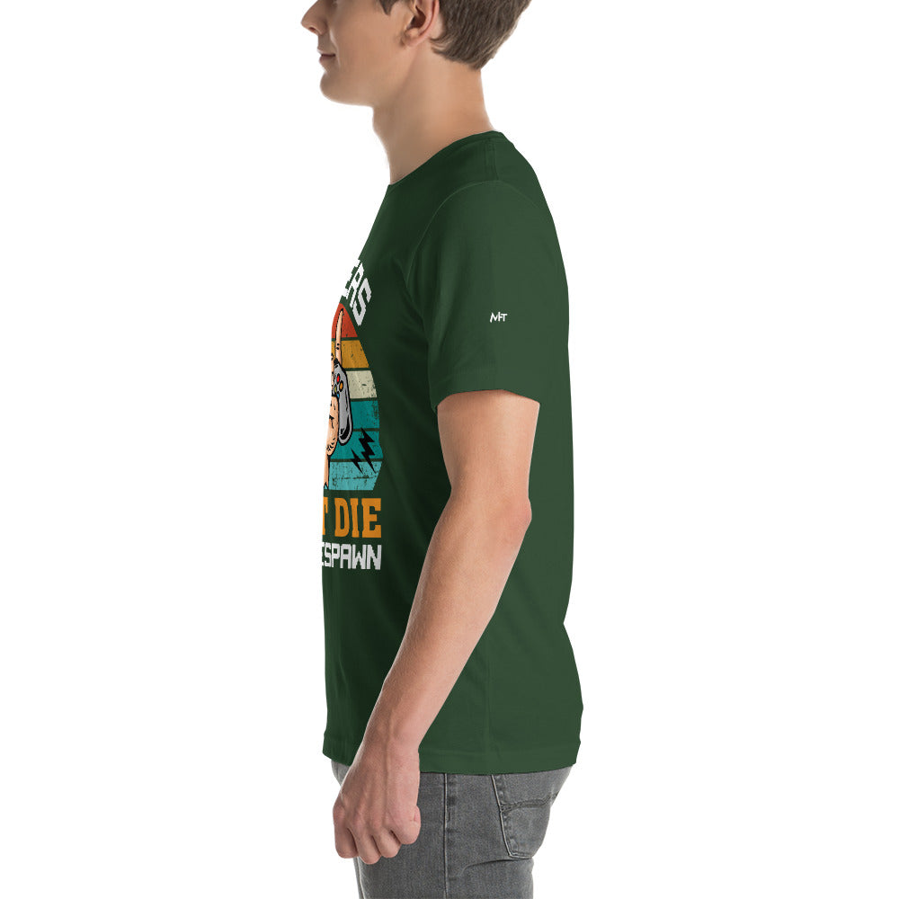 Gamers don't Die, they Respawn - Unisex t-shirt by DarkByteGear