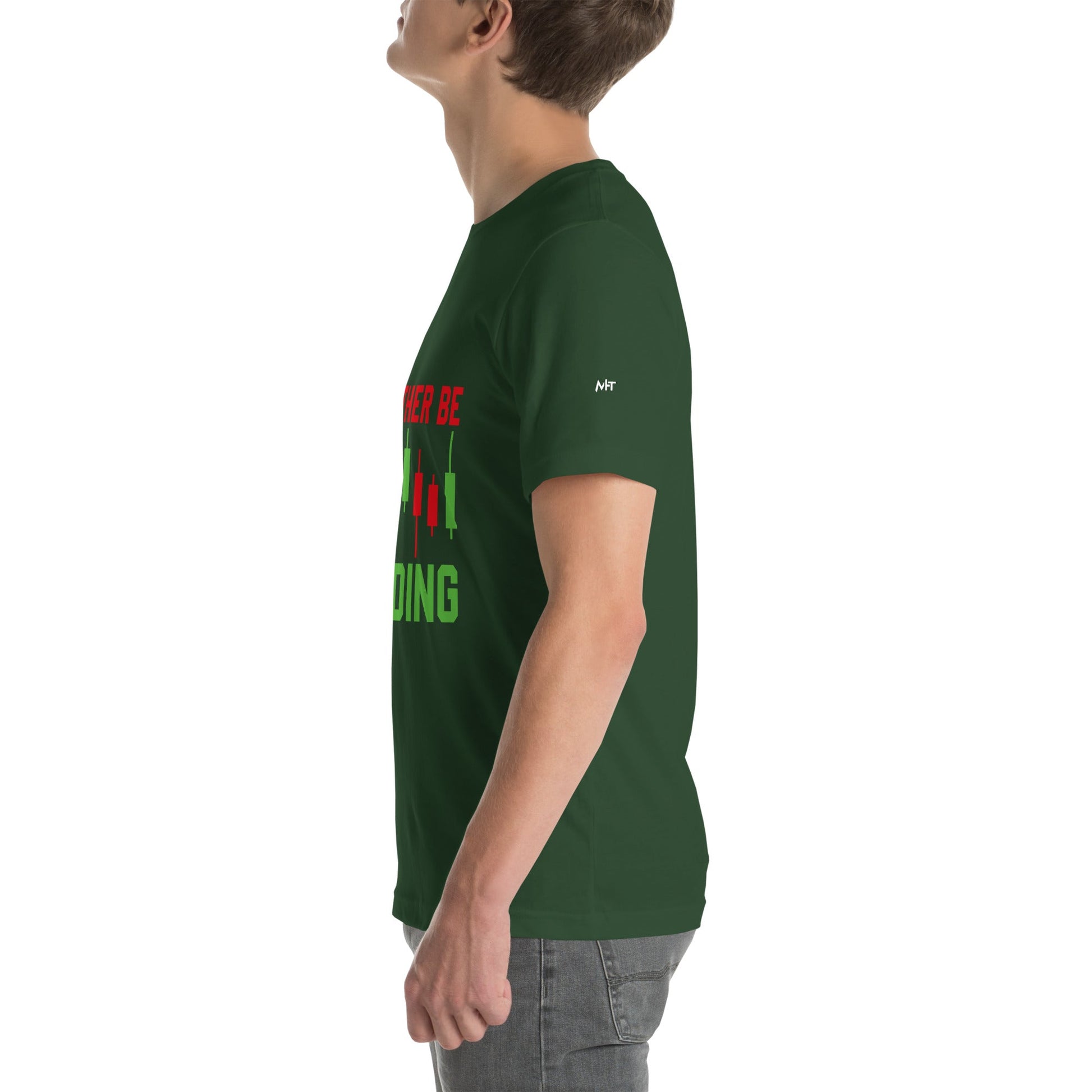 I'd rater be Trading ( Tanvir ) - Unisex t-shirt by DarkByteGear