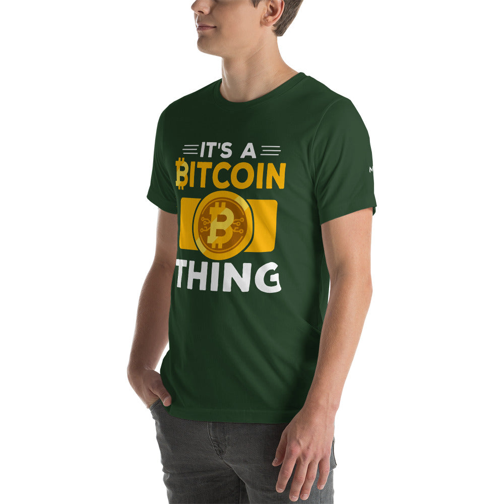 It's a Bitcoin Thing - Unisex t-shirt by DarkByteGear