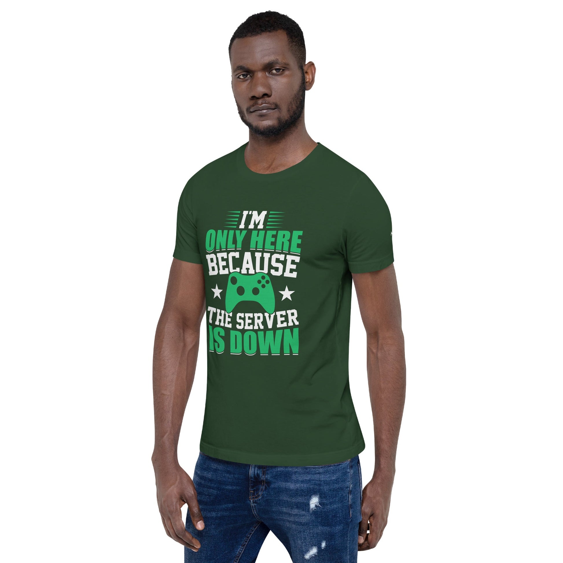 I'm only Here, because the Server is Down Unisex t-shirt by DarkByteGear