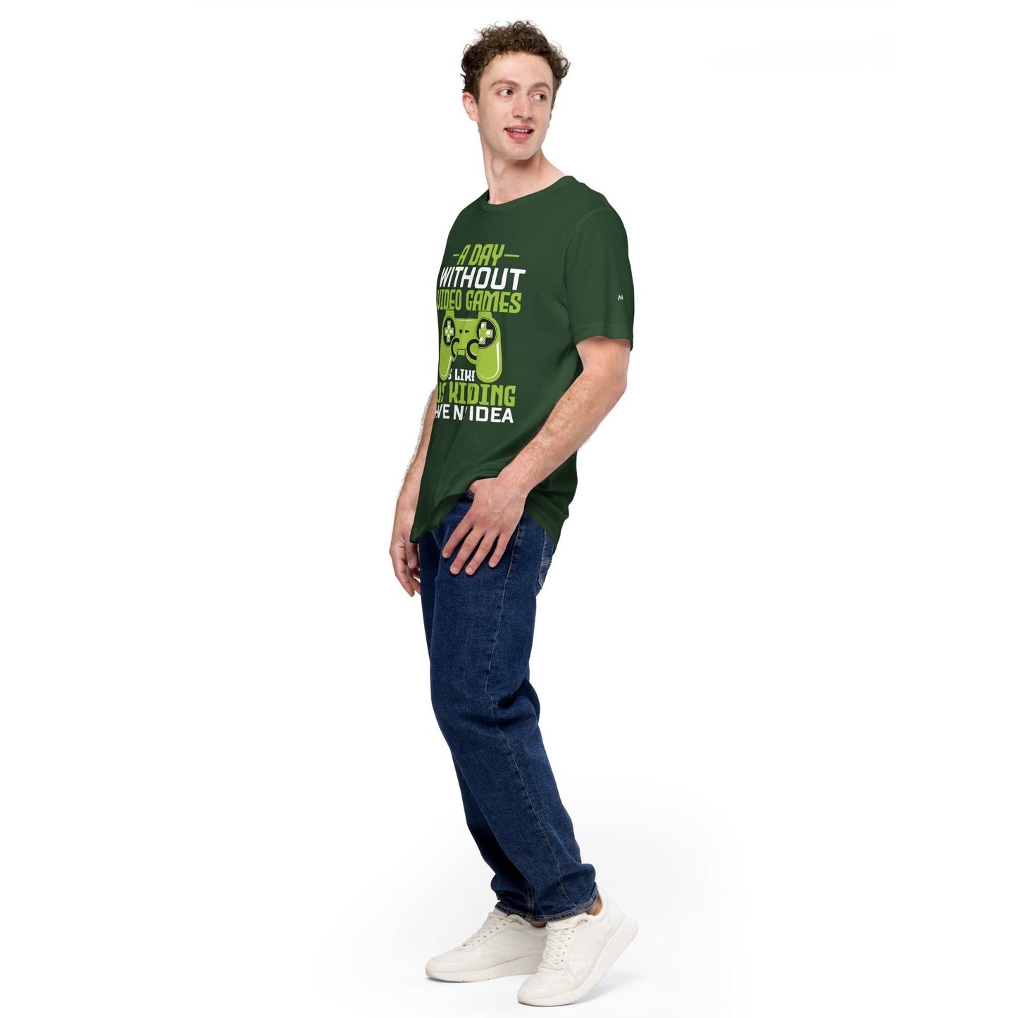 A Day without Video Games is Like - Unisex t-shirt by DarkByteGear