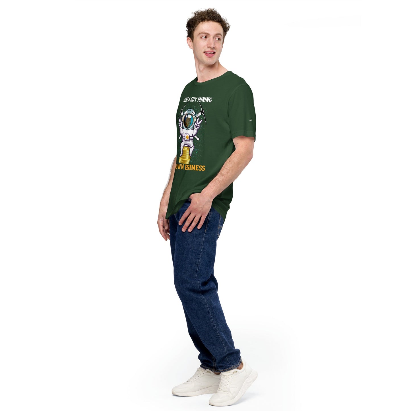 Just a Guy Mining my Own Business Unisex t-shirt by DarkByteGear
