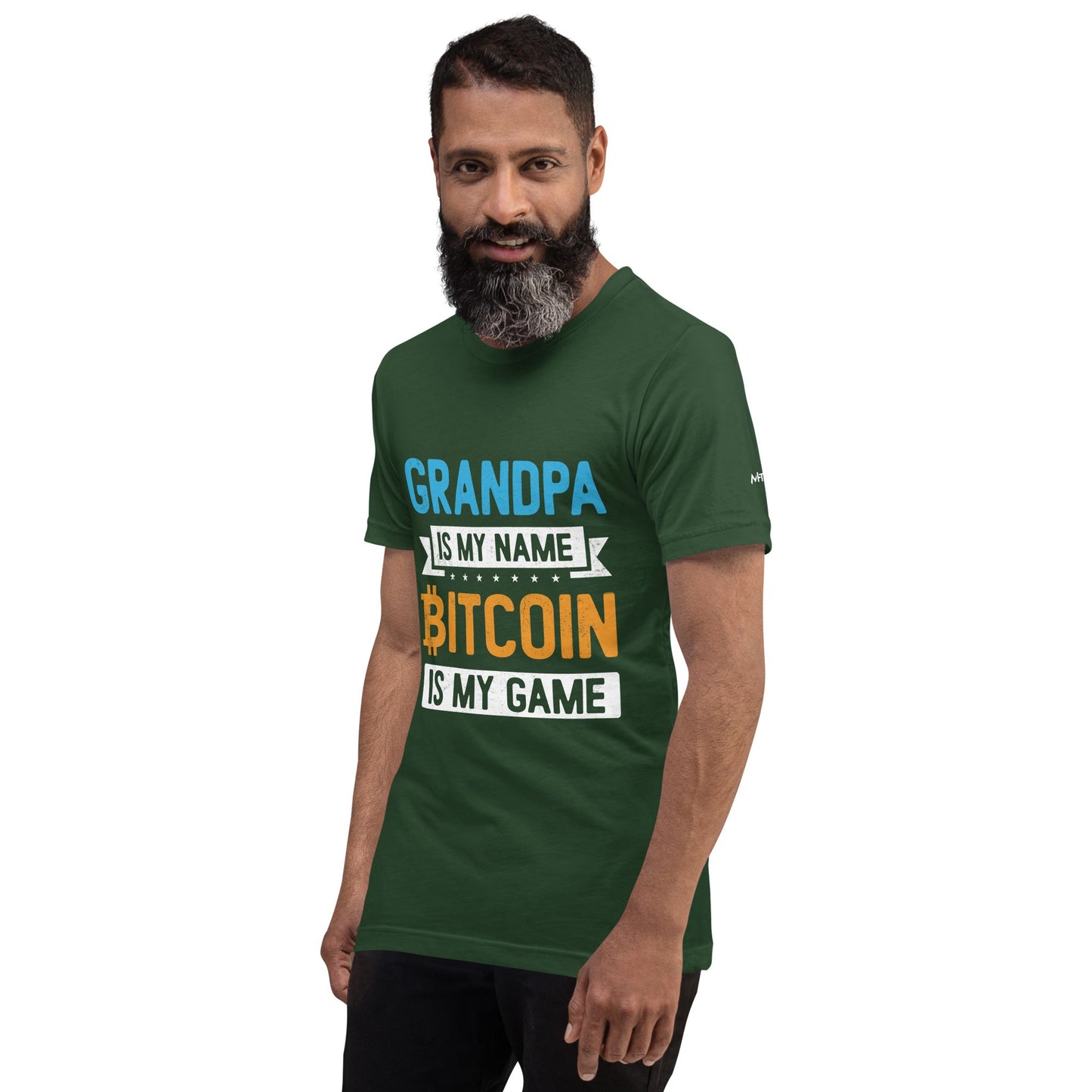 Grandpa is My Name, Bitcoin is My Game - Unisex t-shirt by DarkByteGear