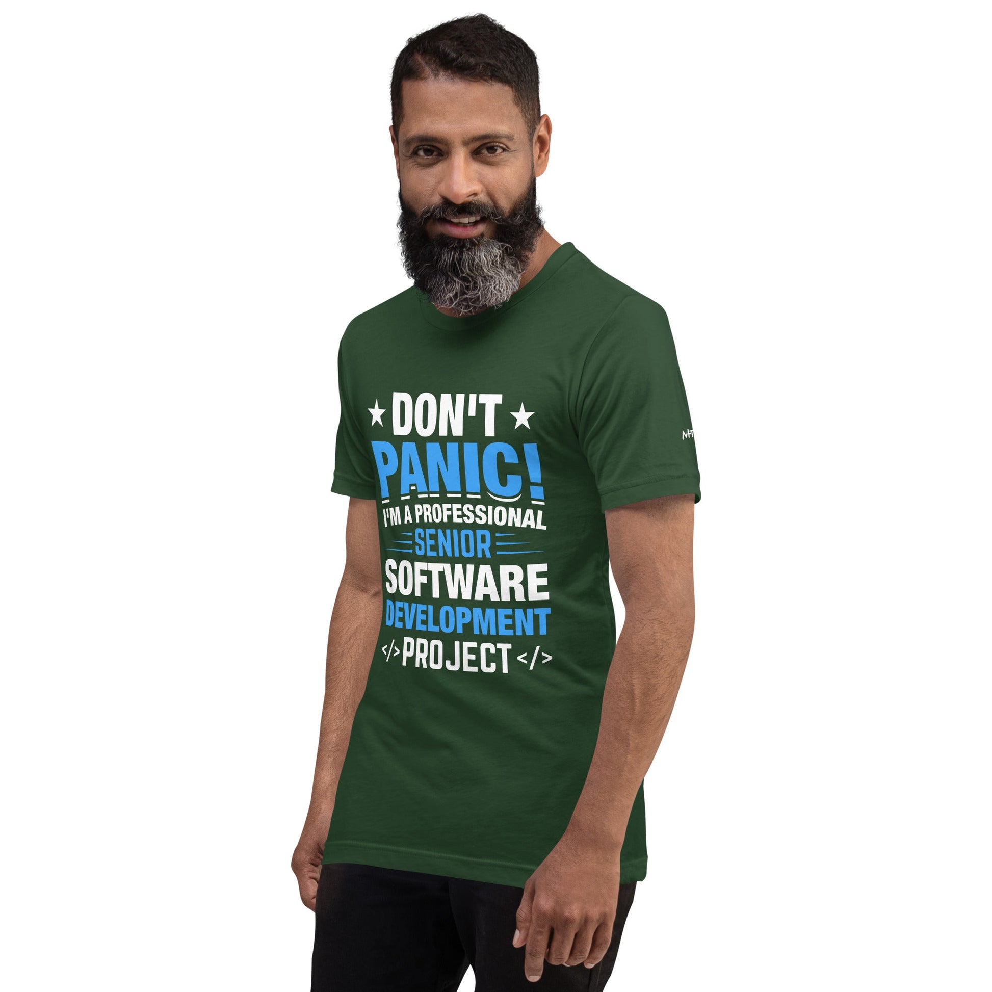 Don’t Panic I am a Professional Senior Development Analyst - Unisex t-shirt by DarkByteGear
