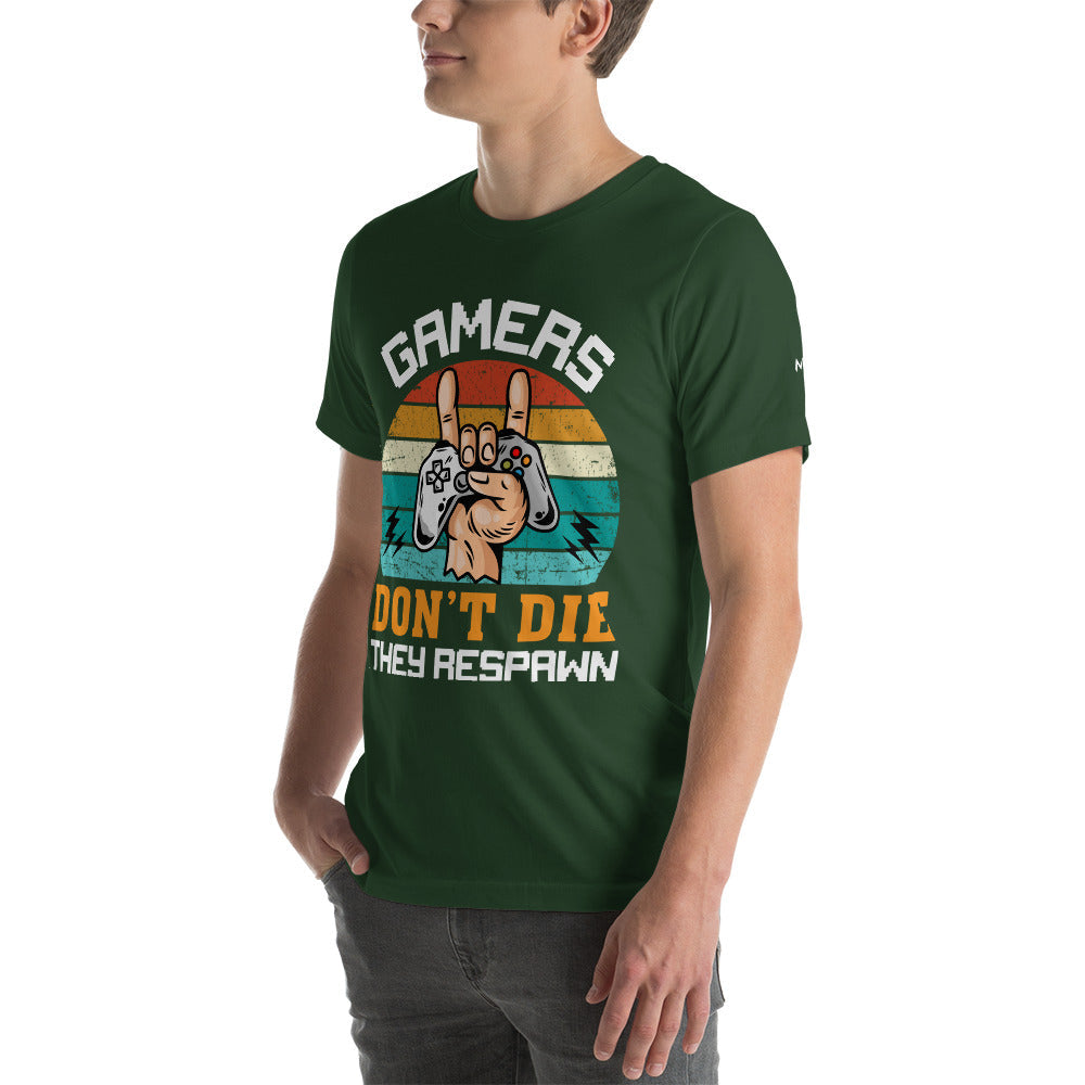 Gamers don't Die, they Respawn - Unisex t-shirt by DarkByteGear