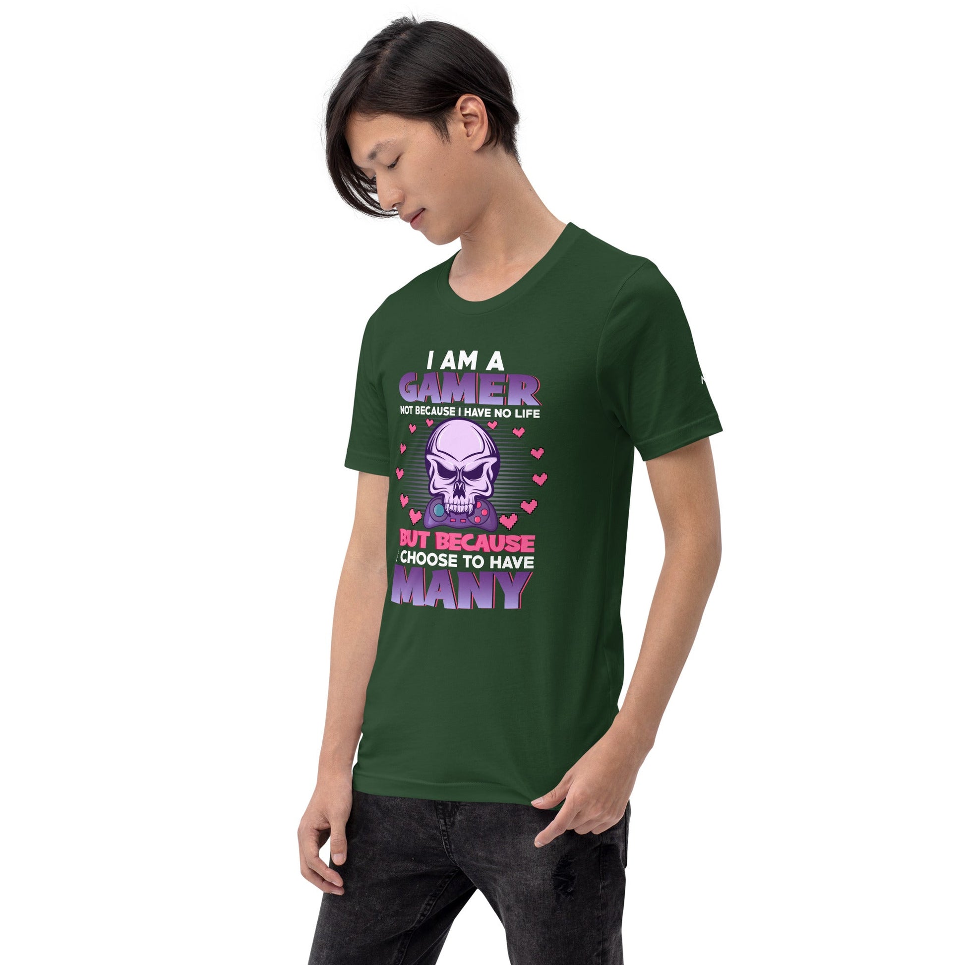 I am a Gamer not because I have no life ( Purple text ) - Unisex t-shirt by DarkByteGear