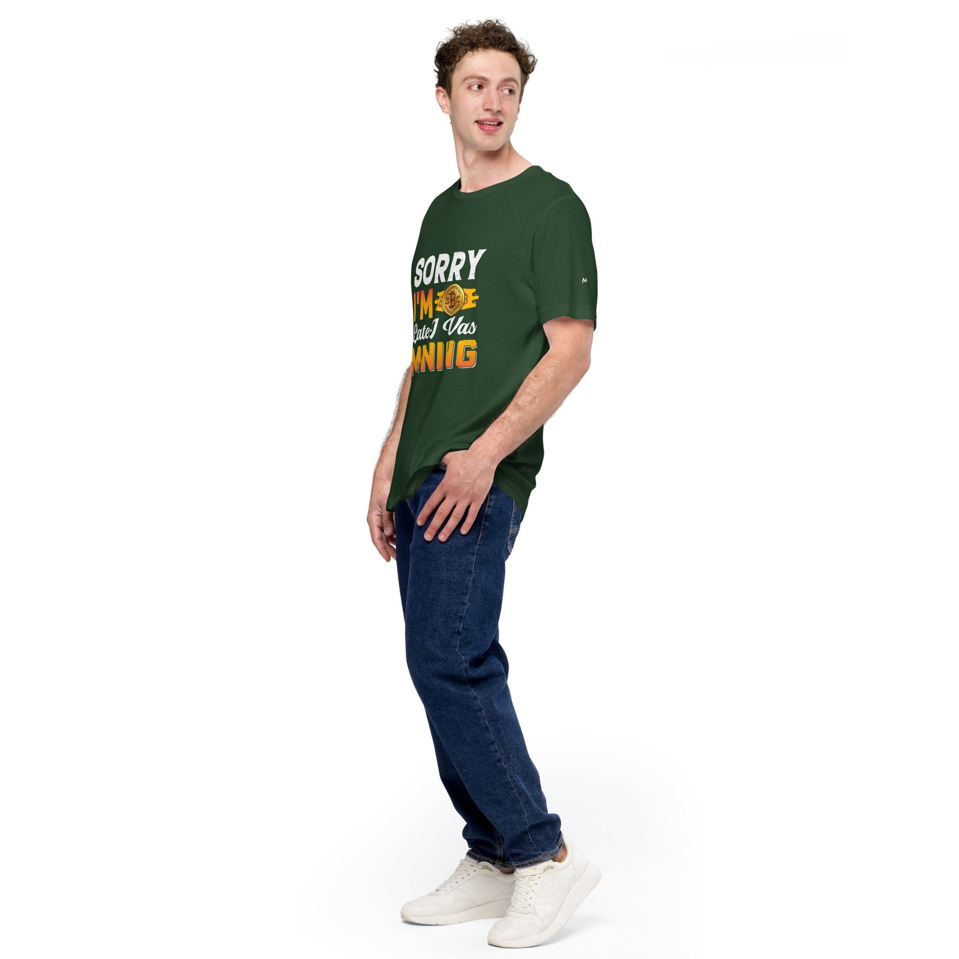 I am Sorry I am Late I was Bitcoin Mining - Unisex t-shirt by DarkByteGear