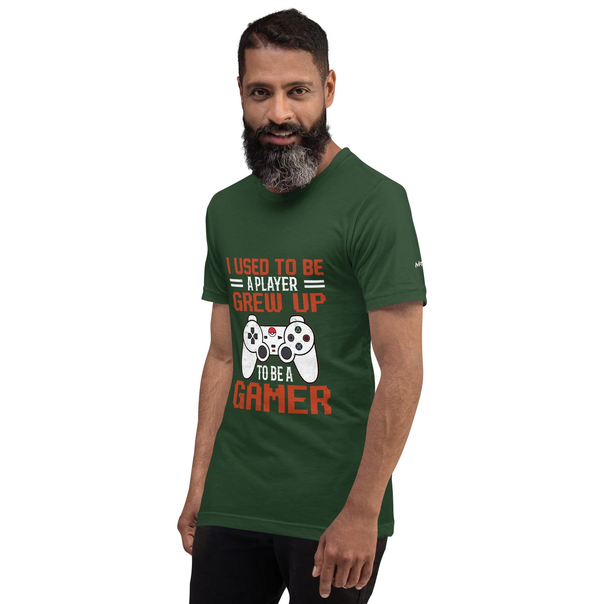 I Used to be a Player; Grew up to be a Gamer - Unisex t-shirt by DarkByteGear
