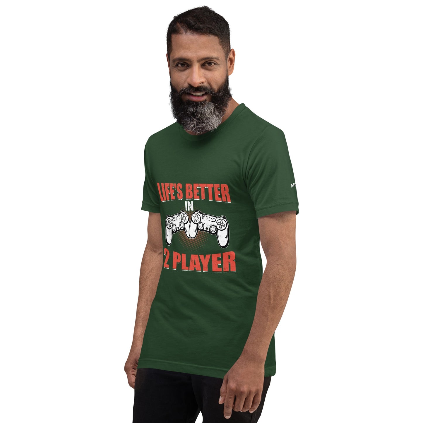 Life's Better in Two Players - Unisex t-shirt by DarkByteGear