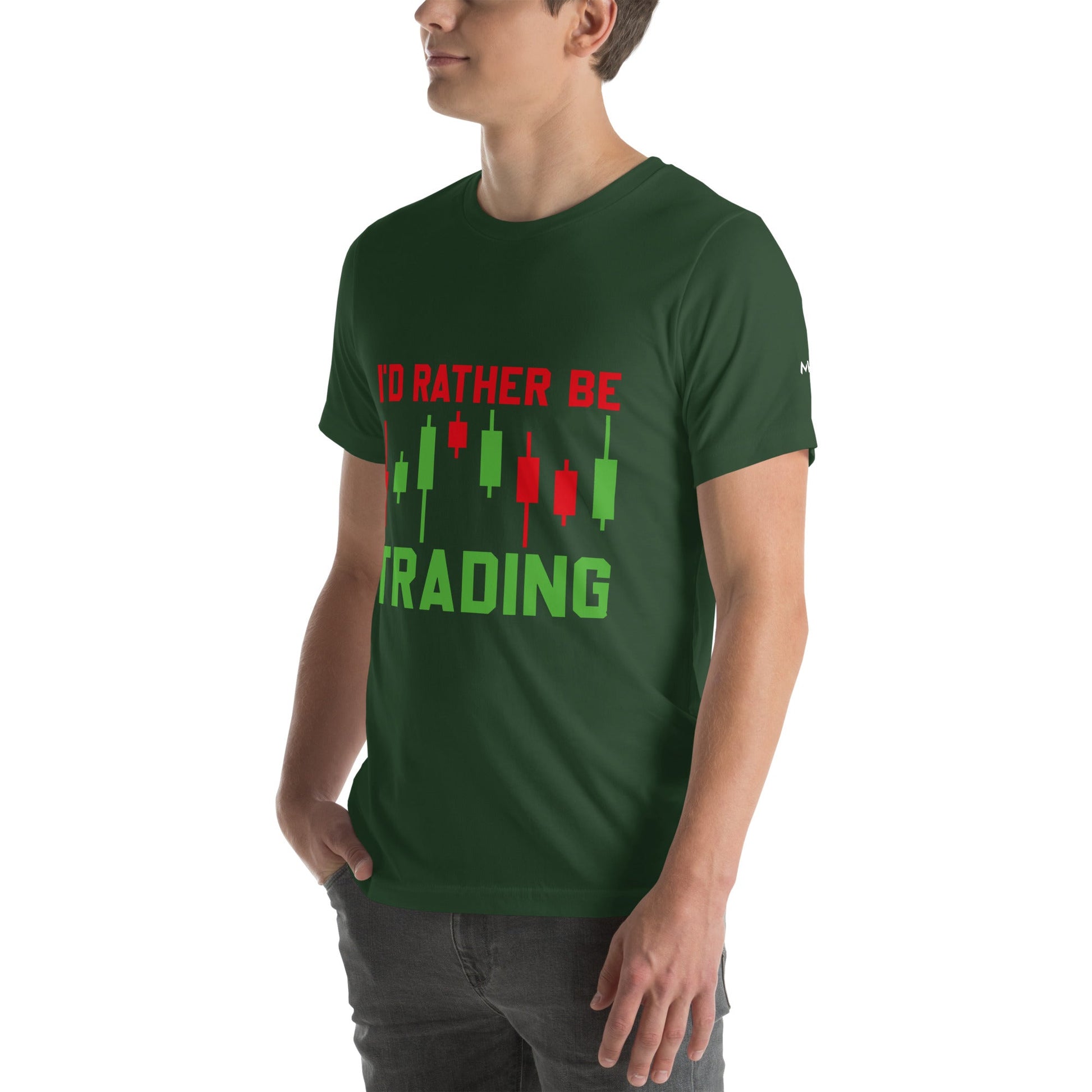 I'd rater be Trading ( Tanvir ) - Unisex t-shirt by DarkByteGear