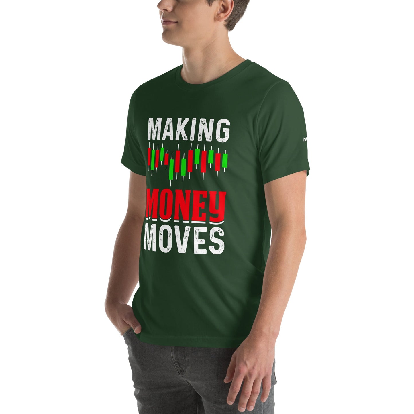 Making Money Moves - Unisex t-shirt by DarkByteGear