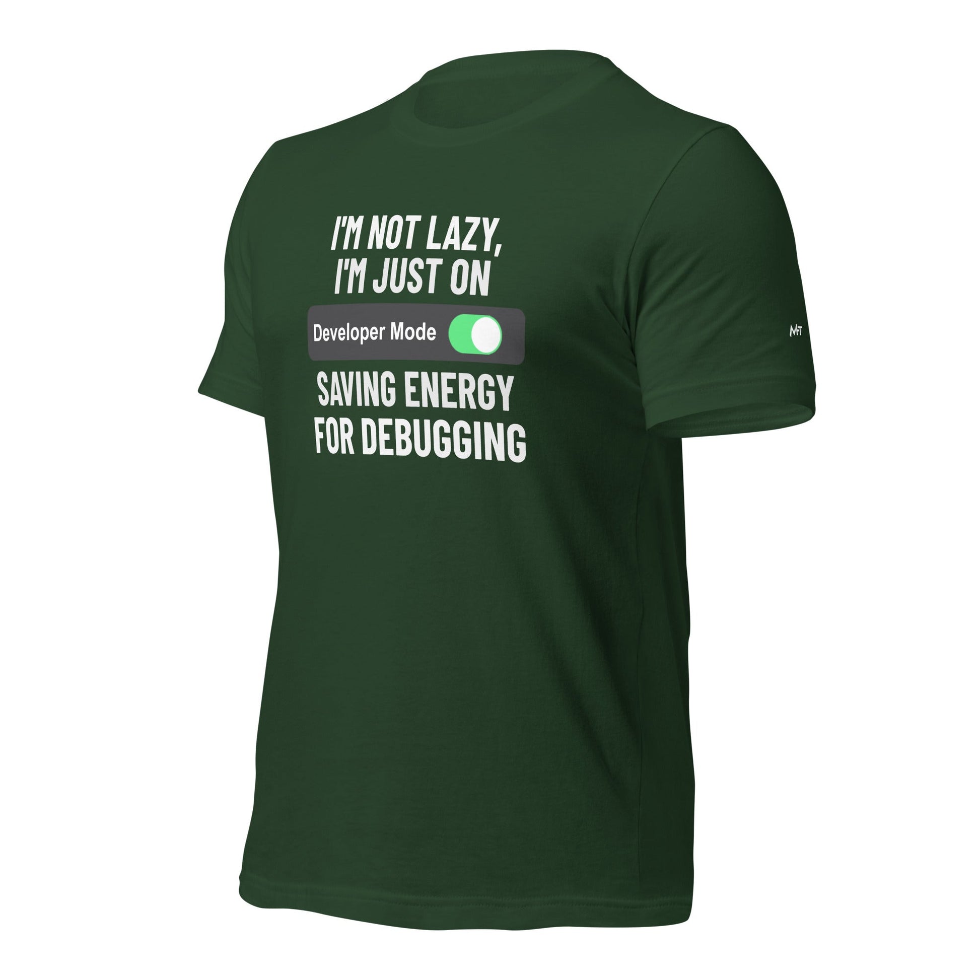 I'm not lazy, I'm just on developer mode - Unisex t-shirt by DarkByteGear