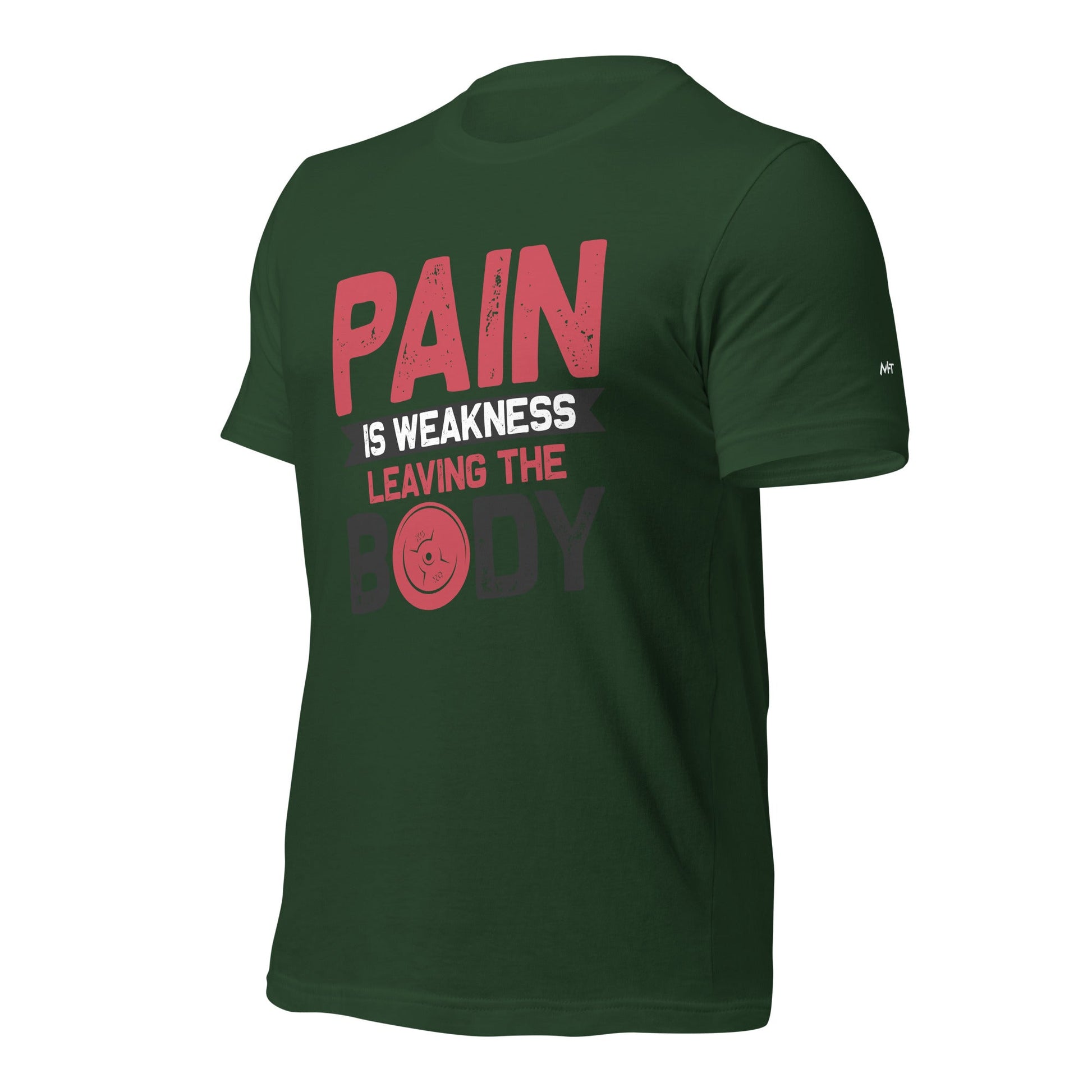 Pain is Weakness Leaving the Body - Unisex t-shirt by DarkByteGear