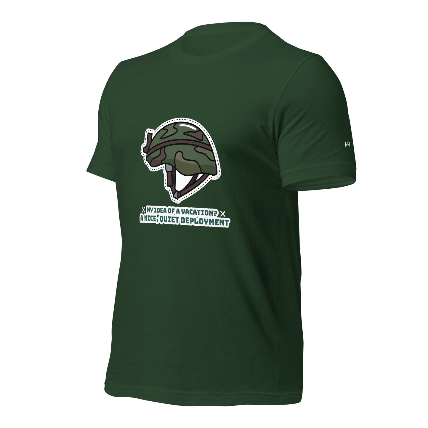 My idea of a vacation? A nice, quiet deployment - Unisex t-shirt by DarkByteGear