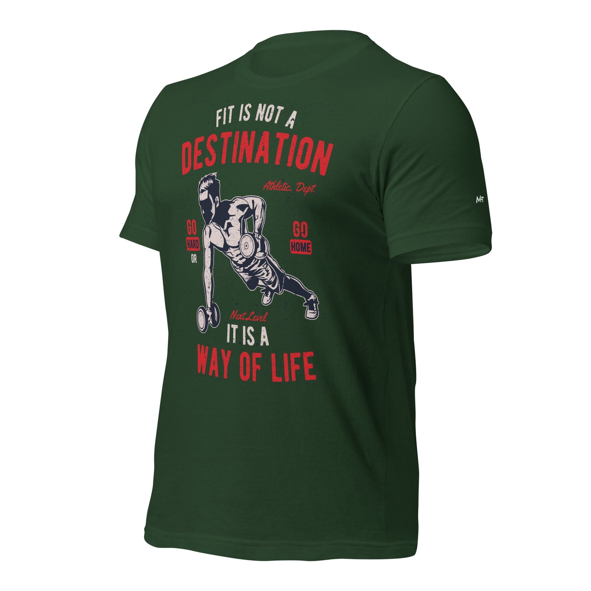 Fit is not a destination: it is a way of life - Unisex t-shirt by DarkByteGear