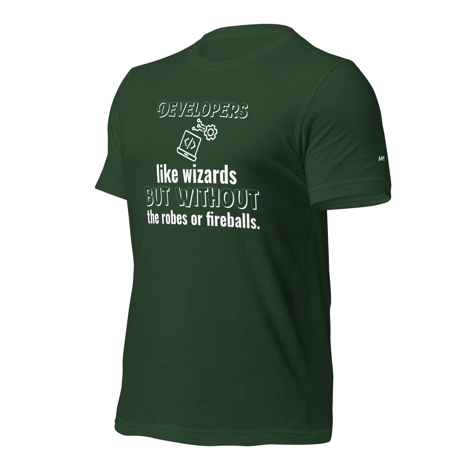 Developers: like wizards, but without the robes or fireballs. - Unisex t-shirt by DarkByteGear