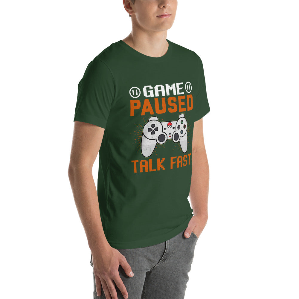 Game Paused, Talk Fast Unisex t-shirt by DarkByteGear