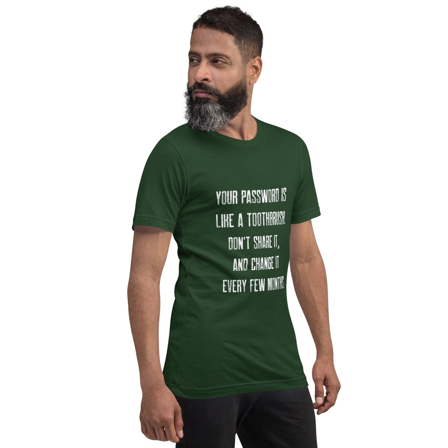 Your password is like a toothbrush V1 - Unisex t-shirt by DarkByteGear