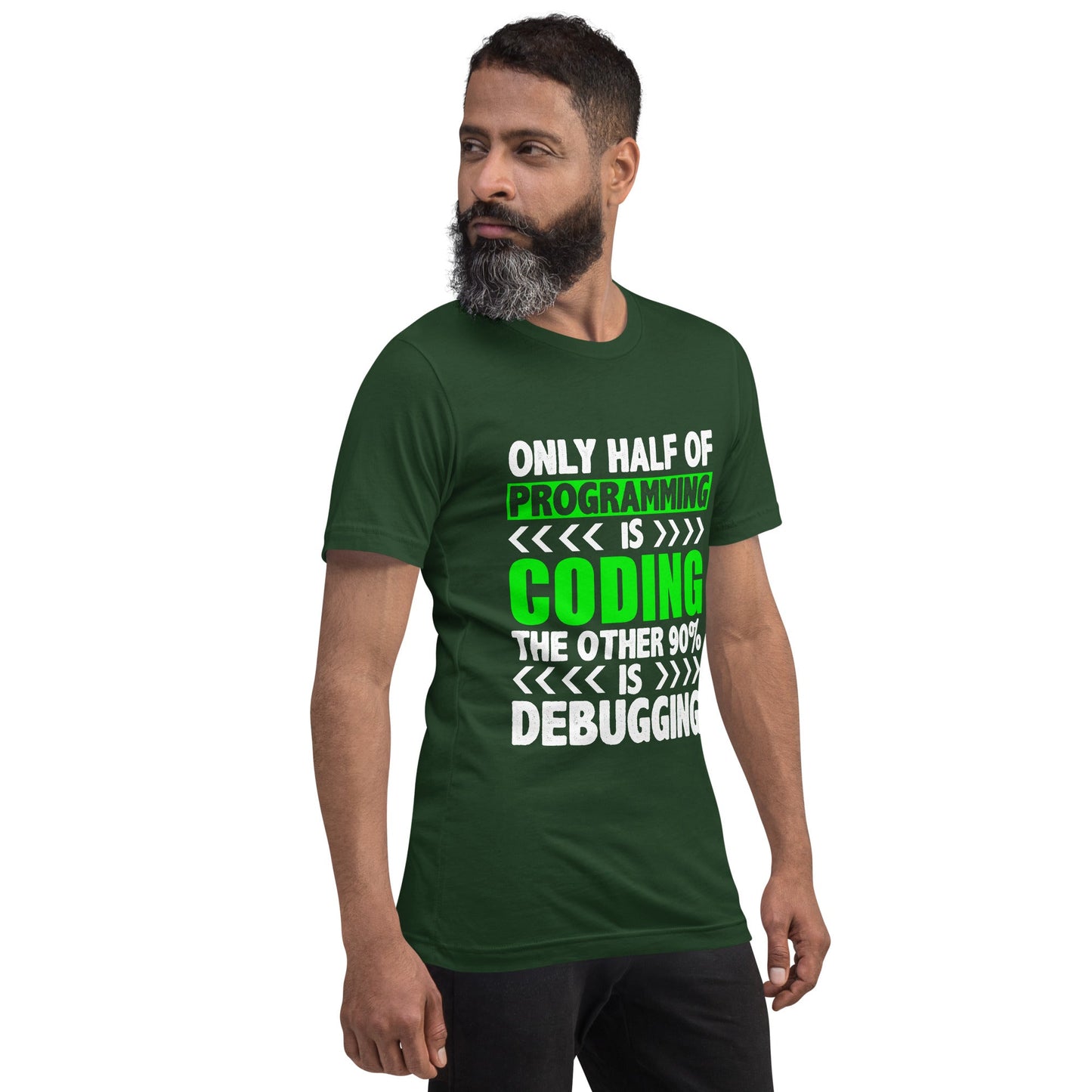 Only half of Programming is Coding - Unisex t-shirt by DarkByteGear
