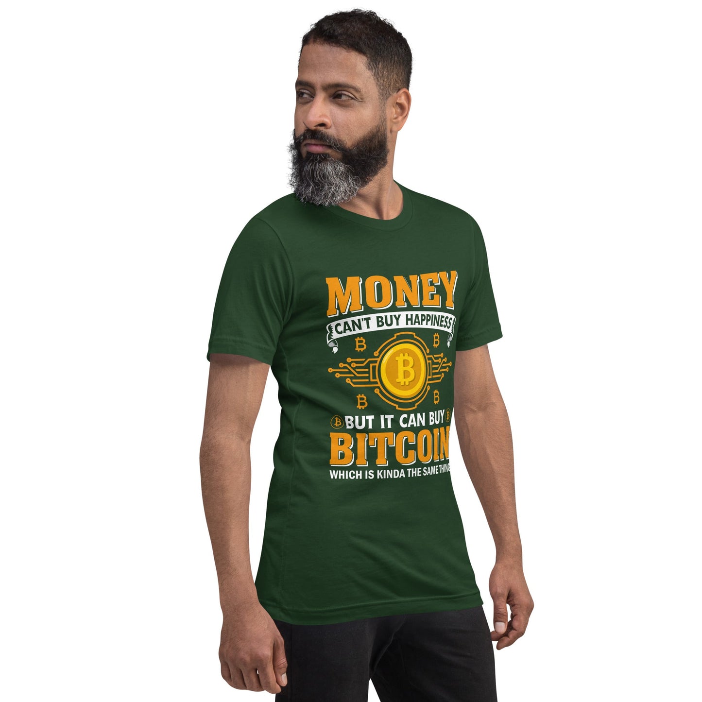 Money can't Buy you Happiness but it can Buy Bitcoin - Unisex t-shirt by DarkByteGear