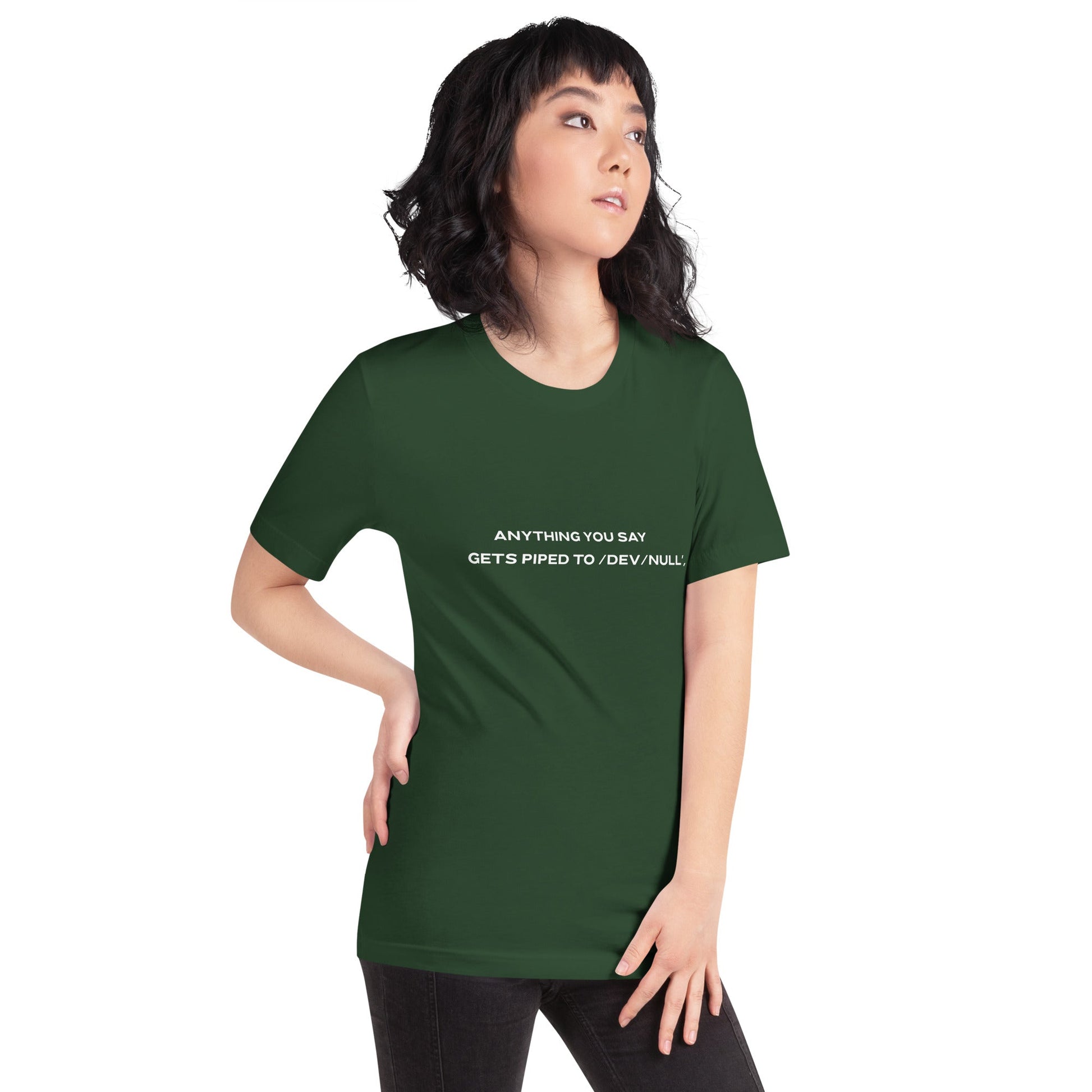 Anything you say Gets piped to devnull V2 - Unisex t-shirt by DarkByteGear