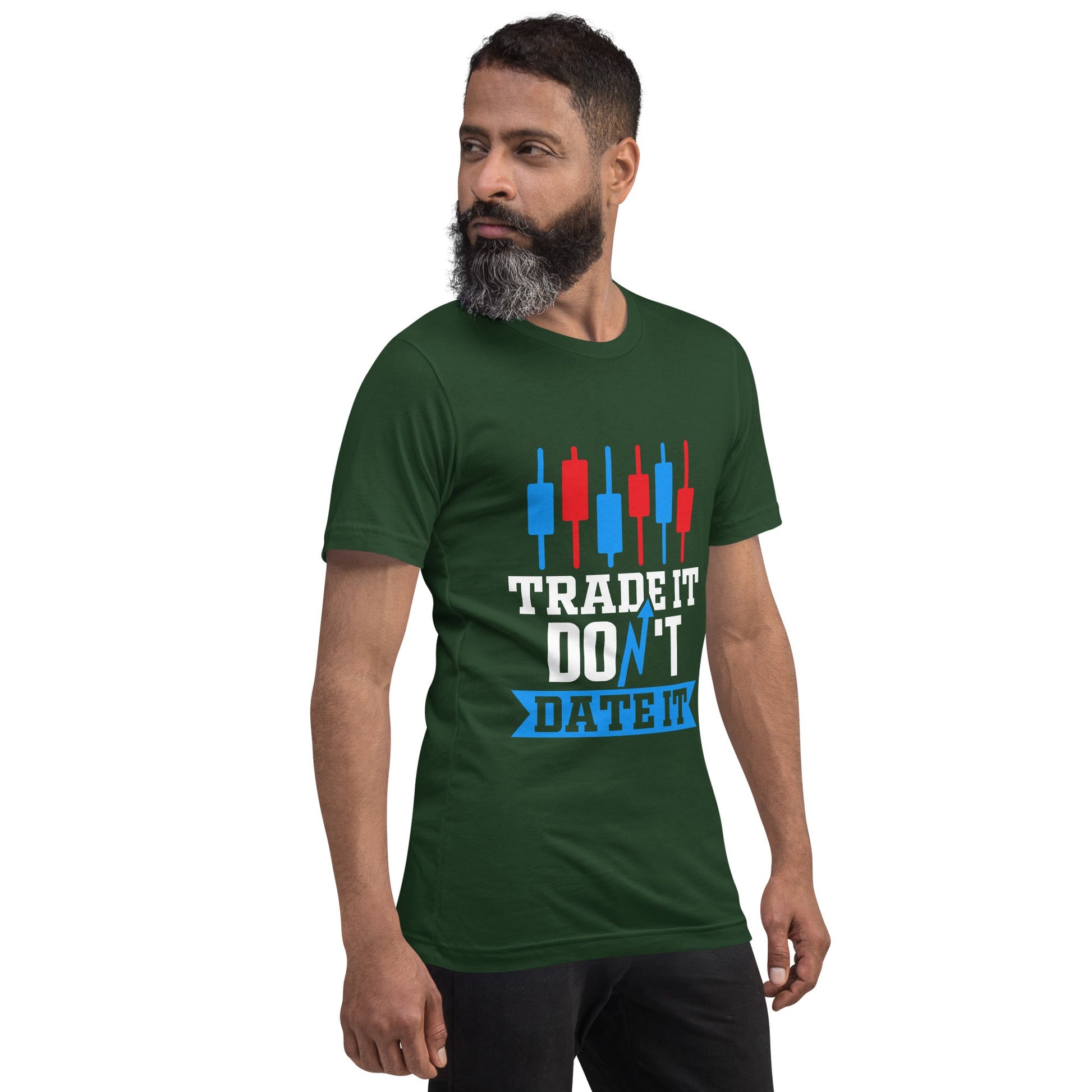 Trade it; Don't Date it - Unisex t-shirt by DarkByteGear