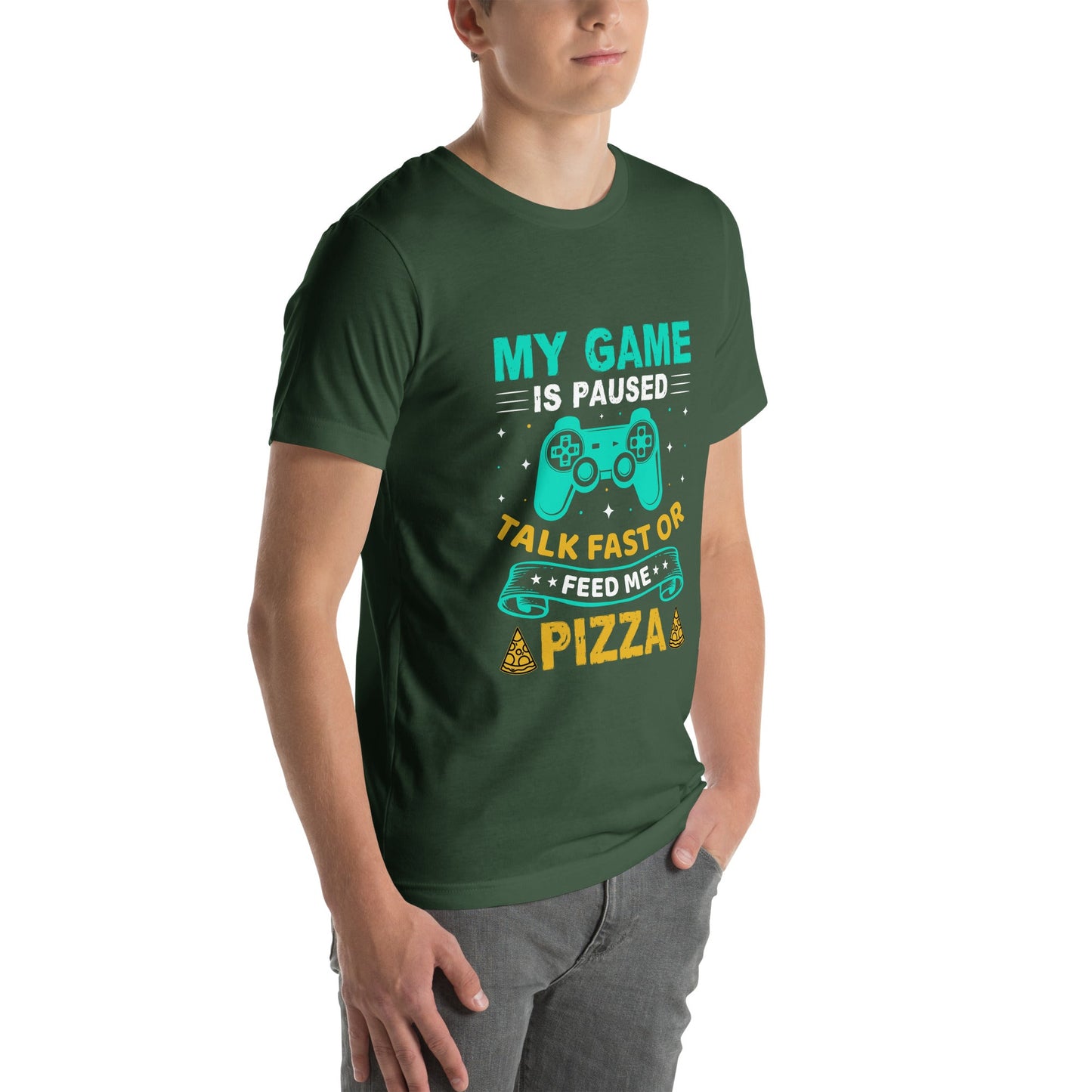 My Game is Paused, Talk Fast or Feed me Pizza - Unisex t-shirt by DarkByteGear