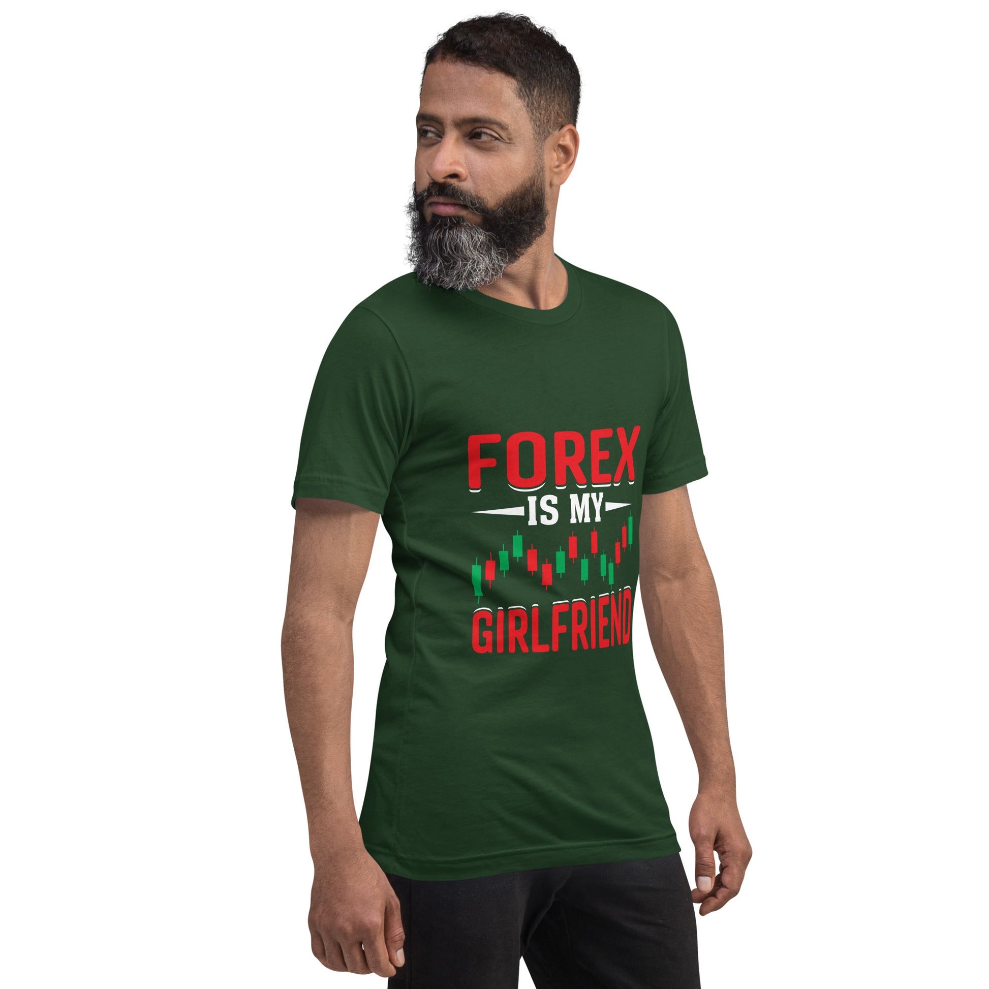 Forex is my Girlfriend - Unisex t-shirt by DarkByteGear