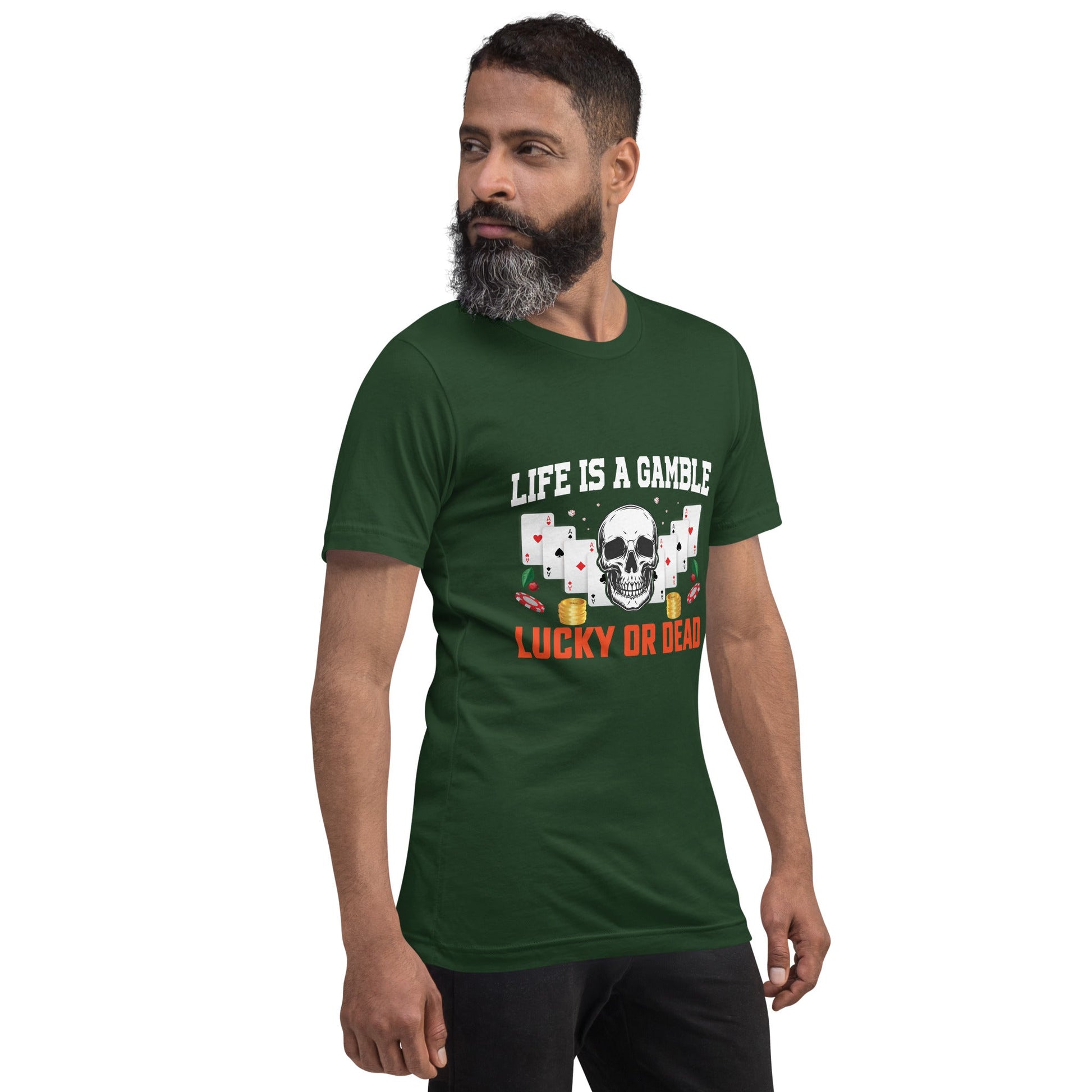 Life is a Gamble; Lucky or Dead - Unisex t-shirt by DarkByteGear