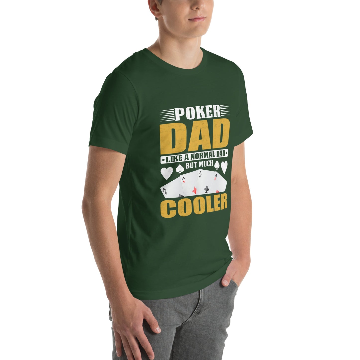 Poker Dad is like a Normal Dad but much Cooler - Unisex t-shirt by DarkByteGear