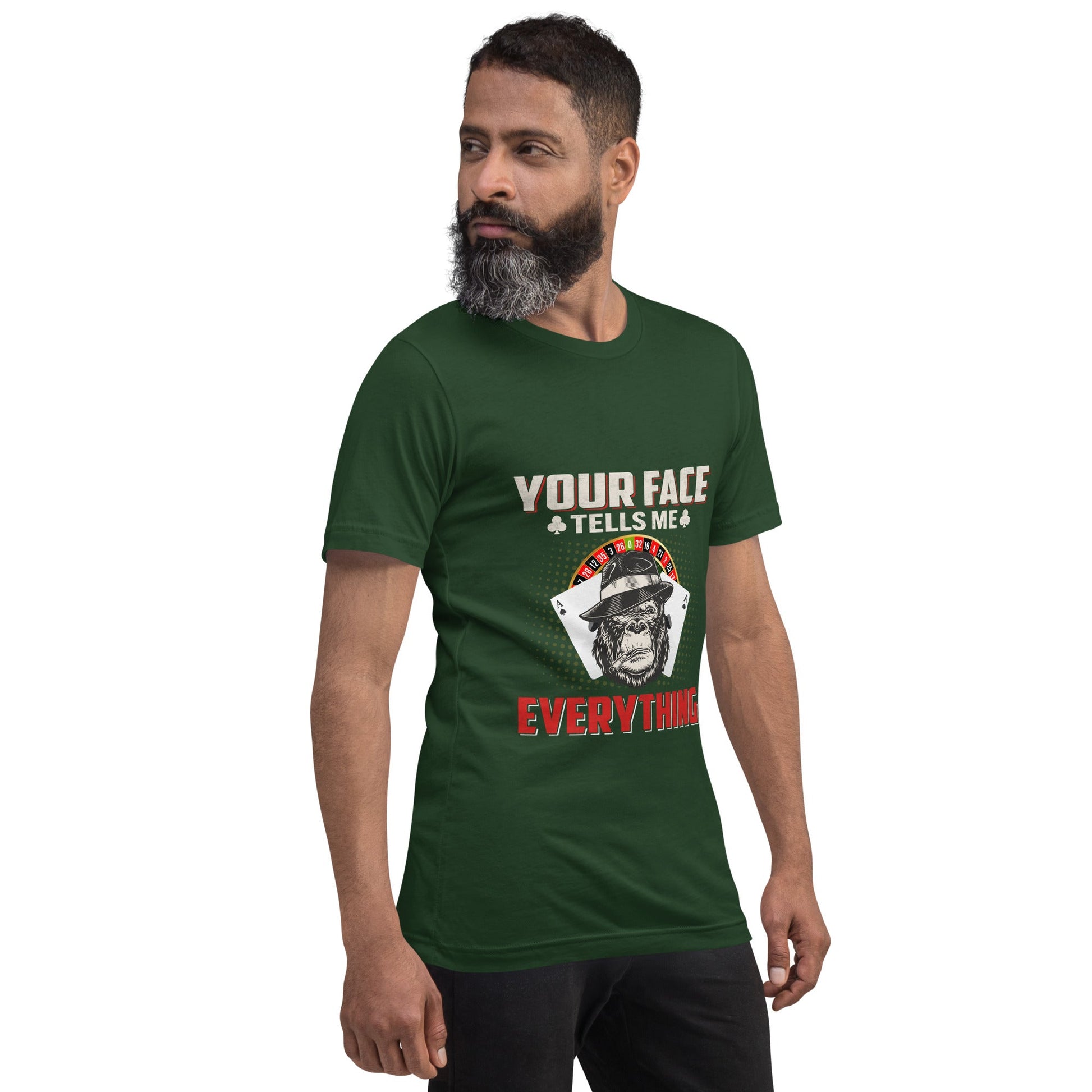 Your Face Tells me Everything - Unisex t-shirt by DarkByteGear