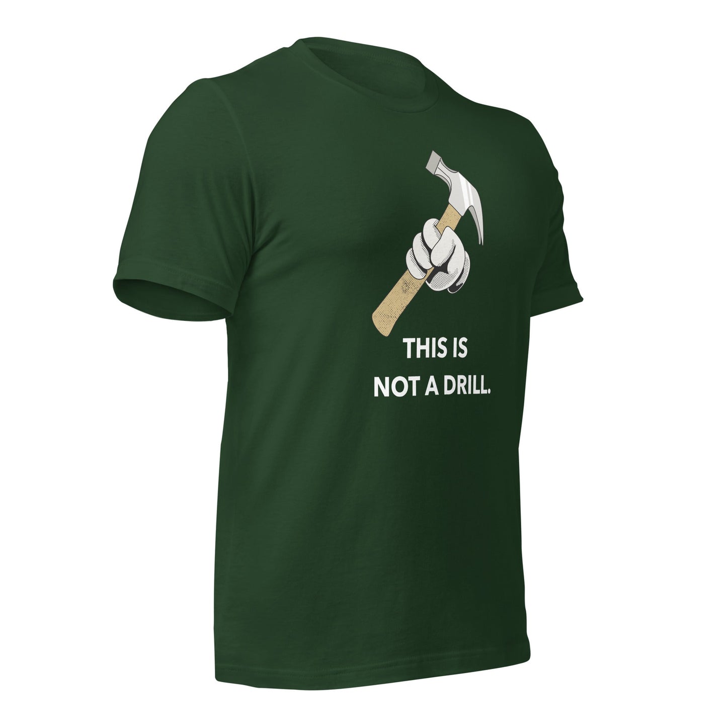 This is not a Drill - Unisex t-shirt by DarkByteGear
