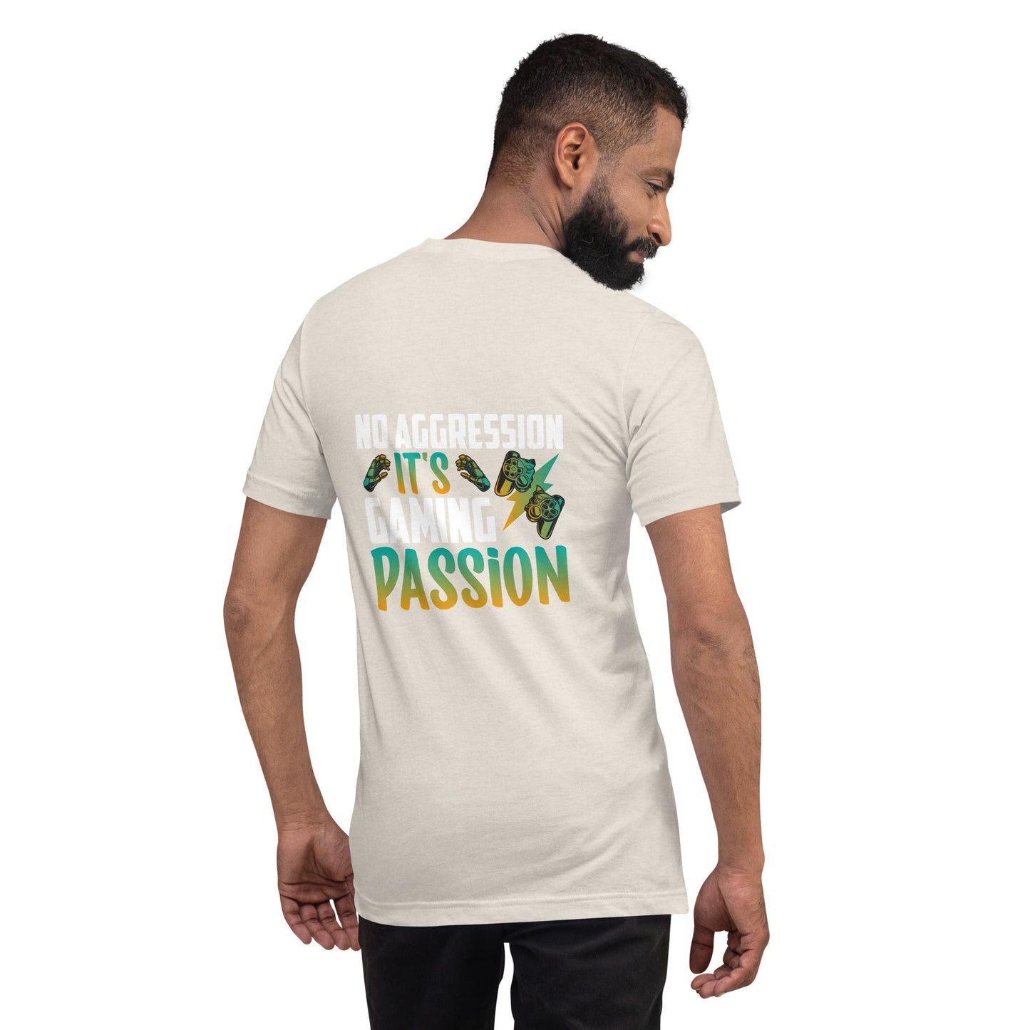 No Aggression, It's Gaming Passion - Unisex t-shirt ( Back Print ) by DarkByteGear