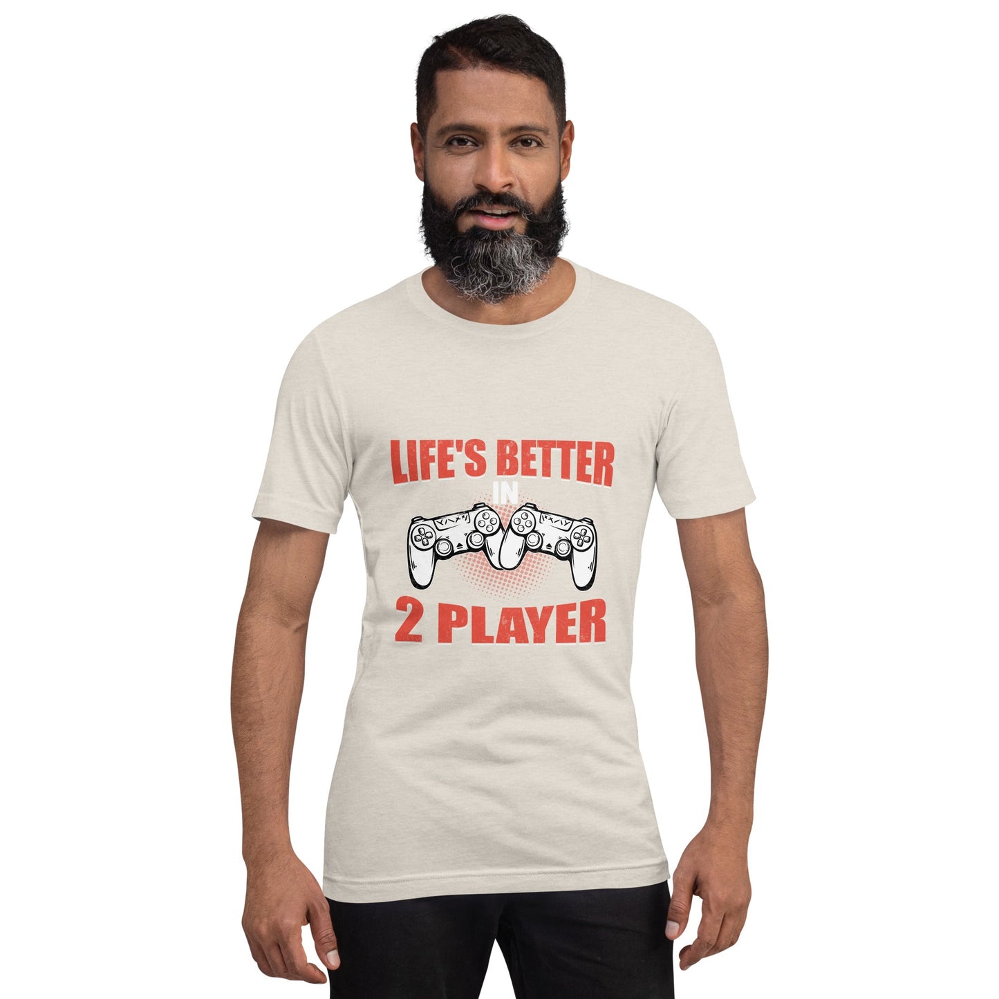 Life's Better in Two Players - Unisex t-shirt by DarkByteGear