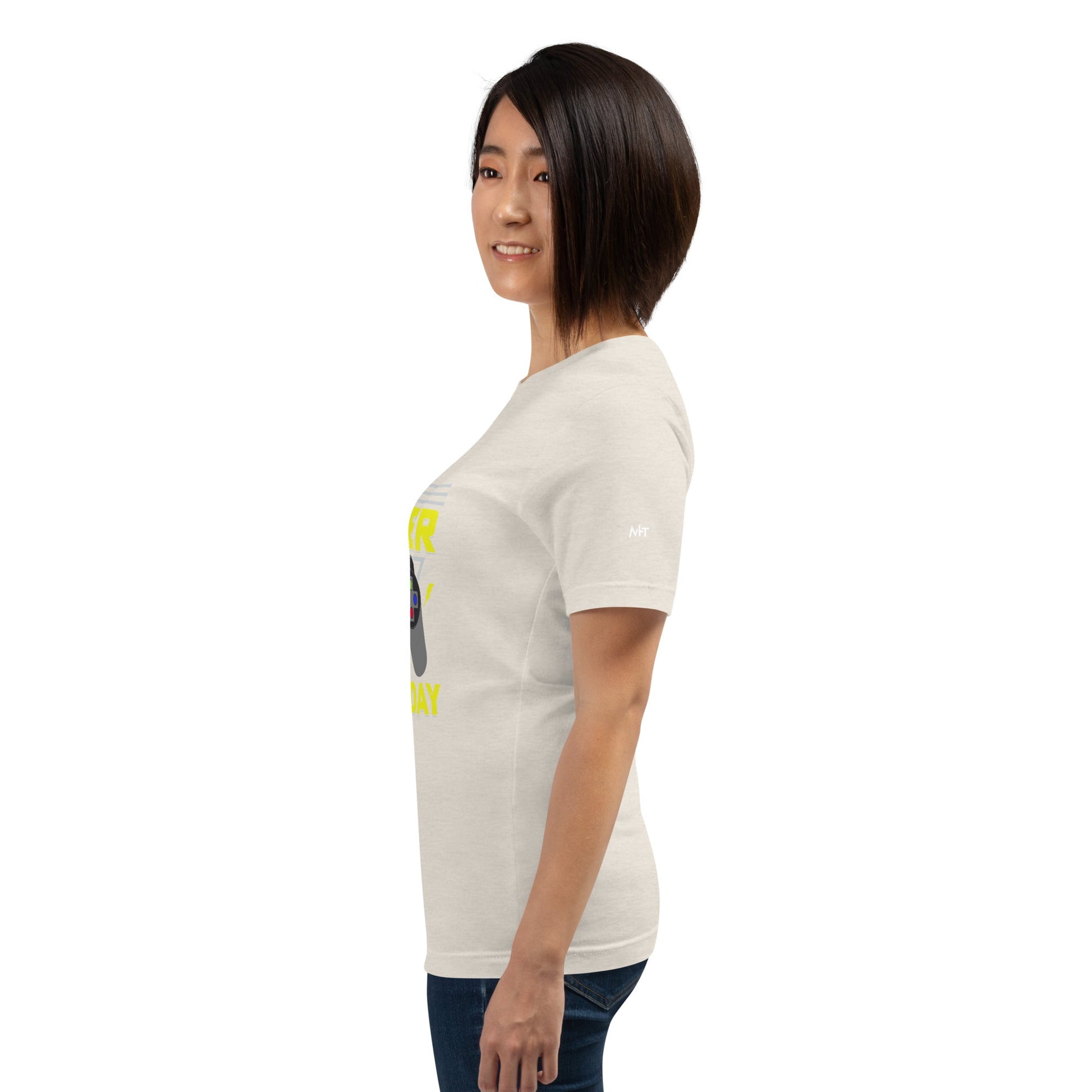 Play harder than Yesterday - Unisex t-shirt by DarkByteGear