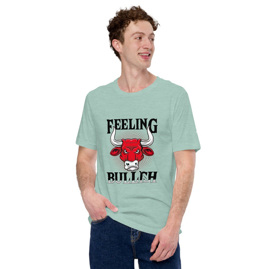 Feeling Bullish in Dark Text - Unisex t-shirt by DarkByteGear