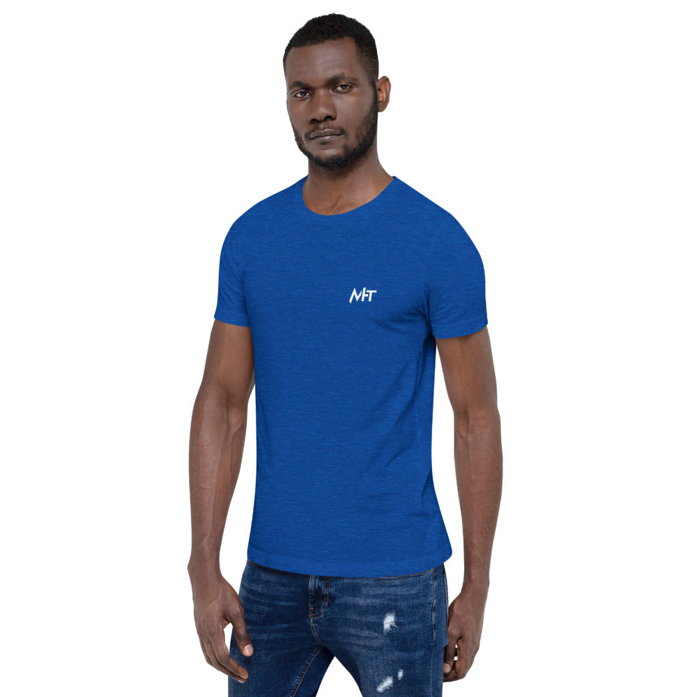 I'm here because you broke something - Short-Sleeve Unisex T-Shirt (back print) by DarkByteGear